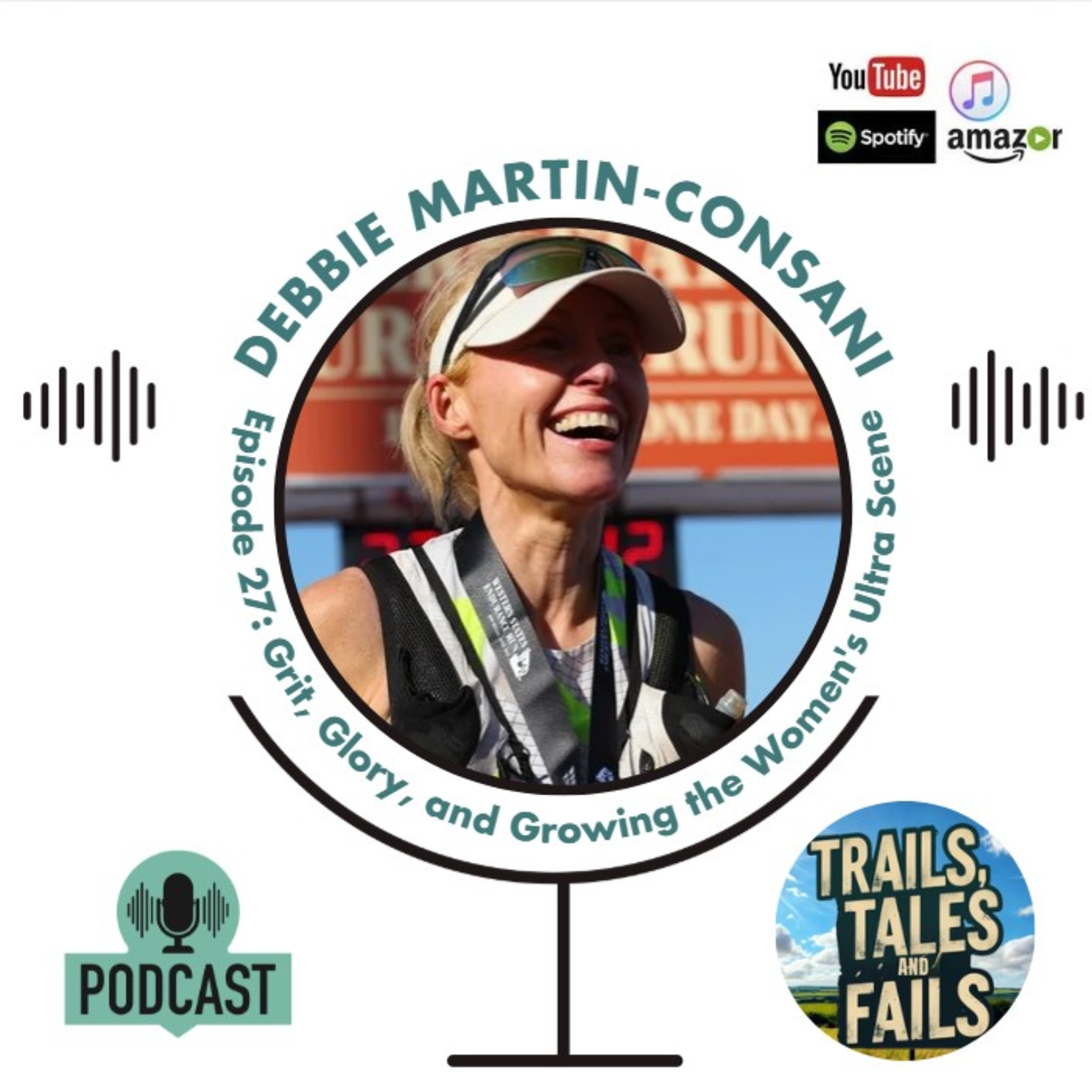 Trails, Tales, and Fails - An Ultra Running Podcast