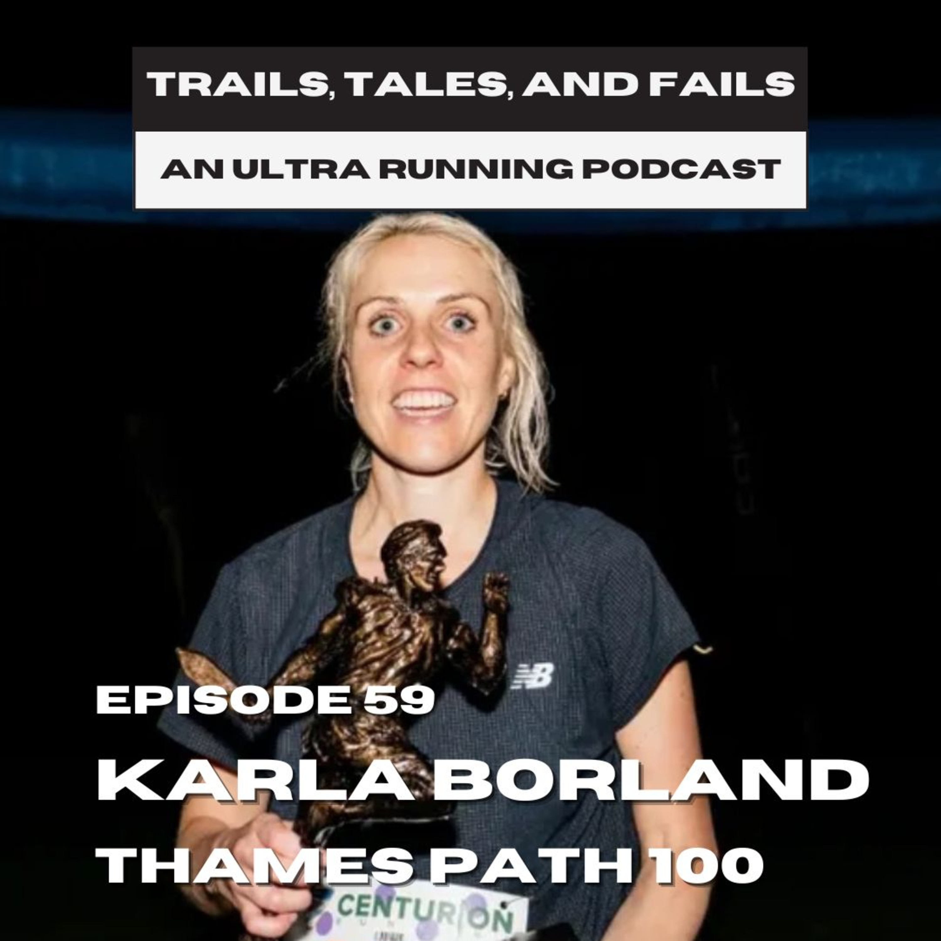 Karla Borland: Thames Path 100🏅 episode artwork