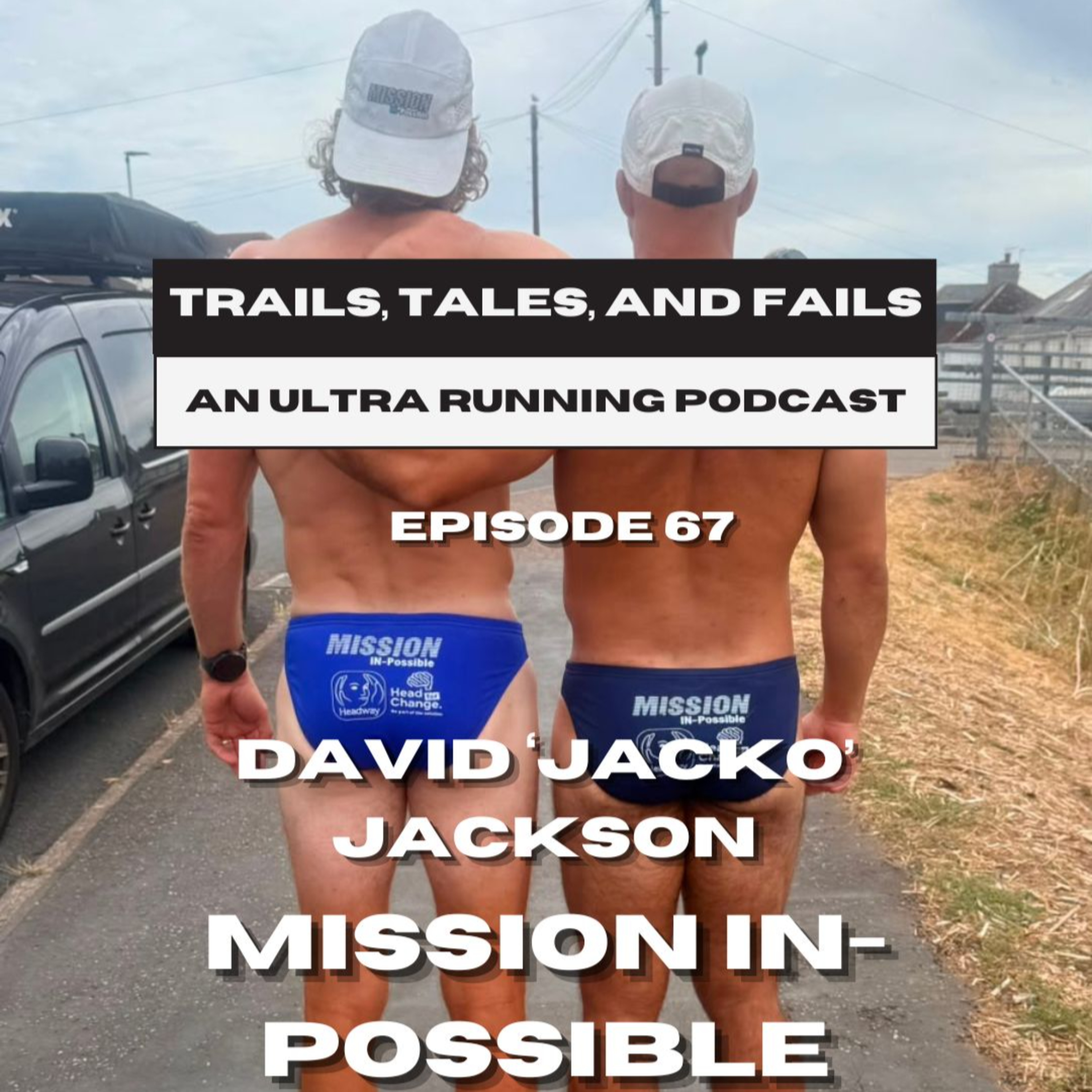 Mission IN-possible: 100 Ultras in 100 Days | David “Jacko” Jackson