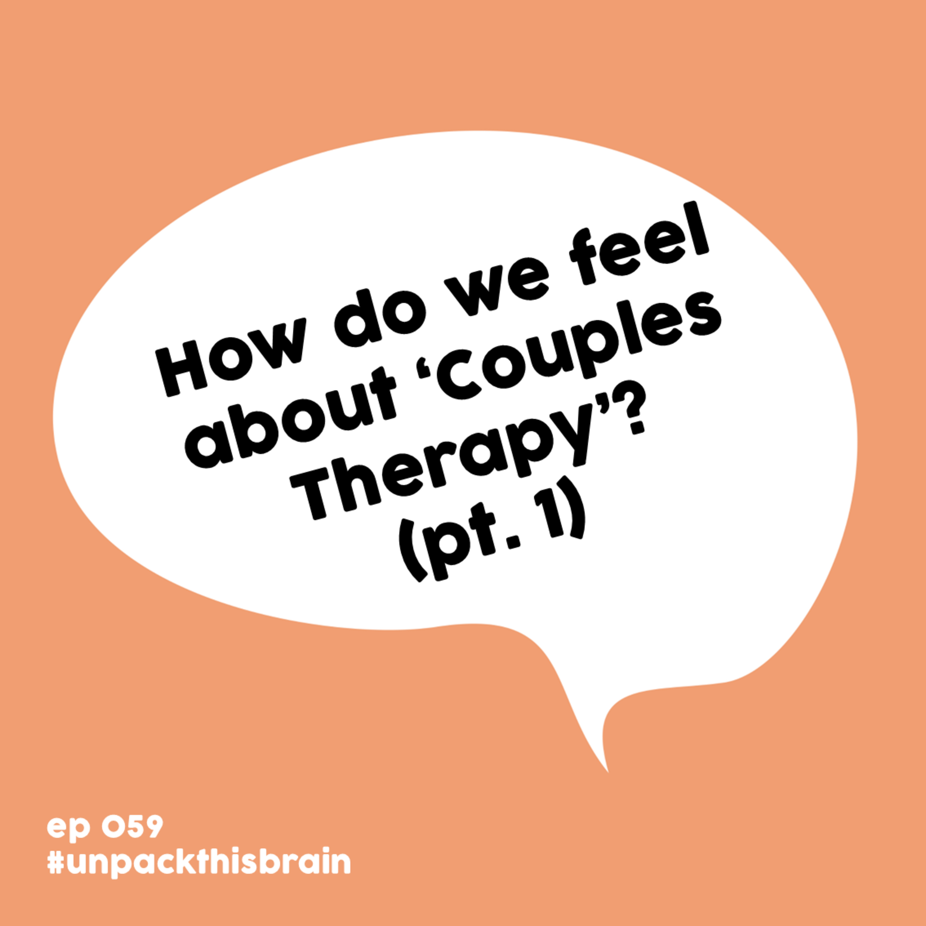 How do we feel about 'Couples Therapy'? (pt. 1) | Ep. 59 episode artwork