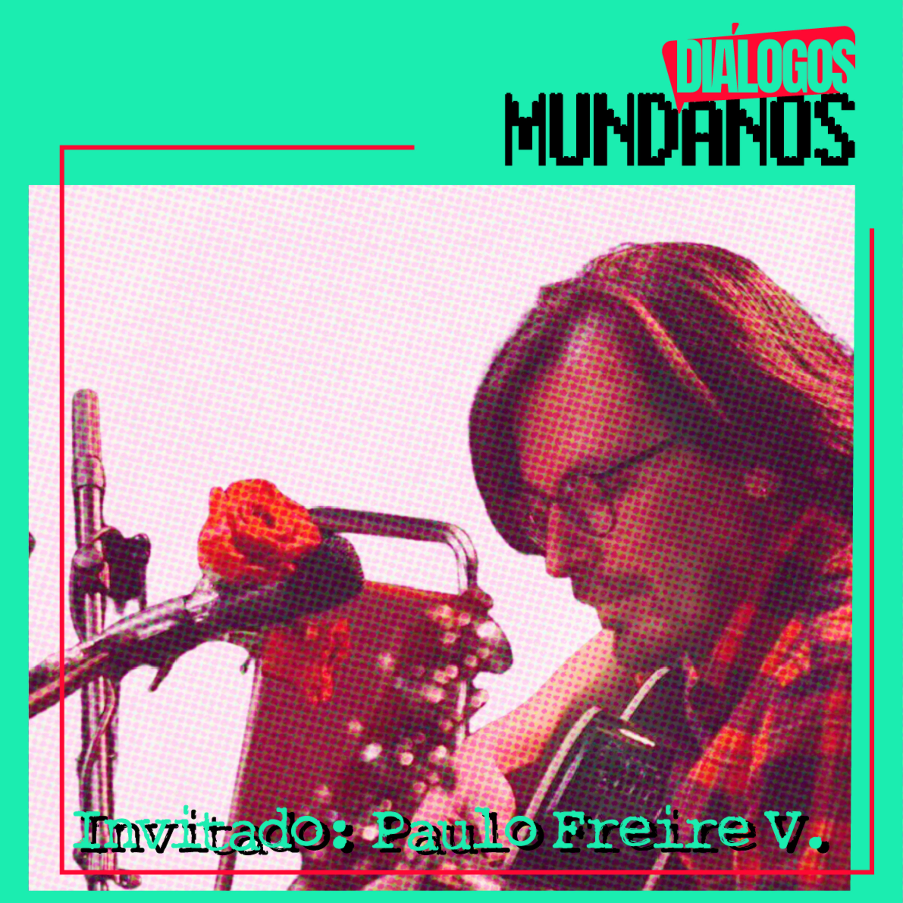 Diálogos Mundanos 1x04: La educación con Paulo Freire episode artwork