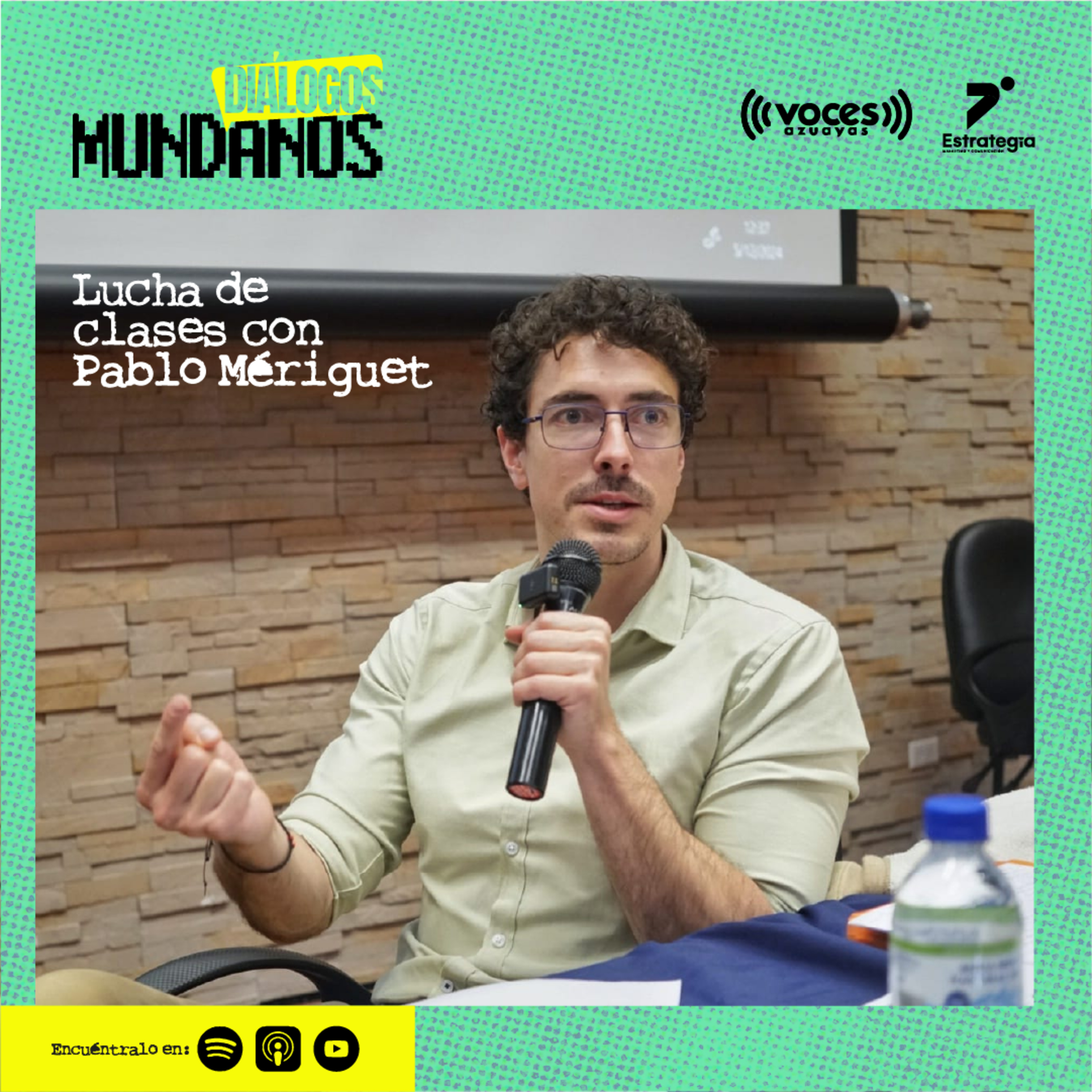 DiálogosMundanos 4x04: Lucha de Clases con Pablo Mériguet Calle episode artwork