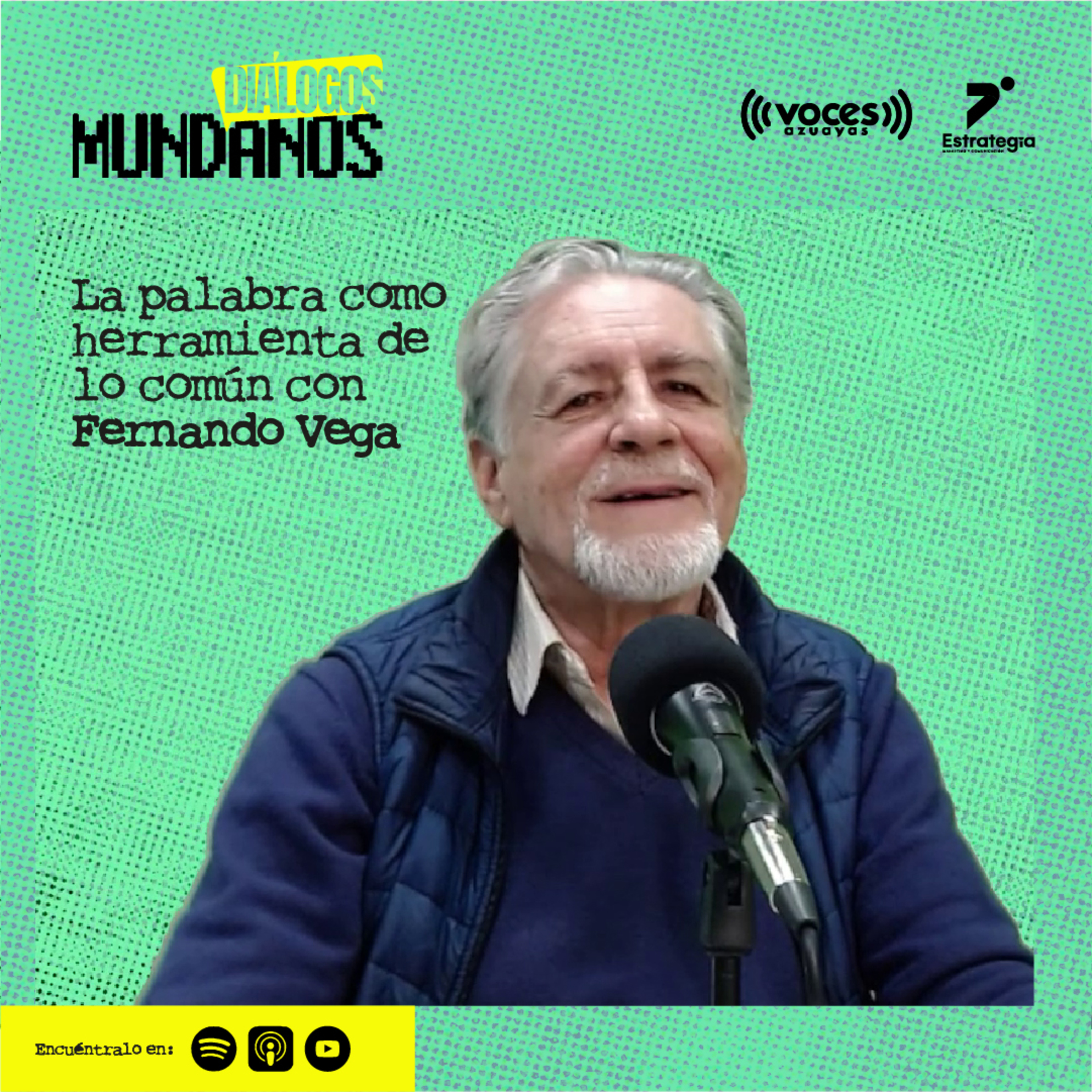 DiálogosMundanos 4x06: La palabra como herramienta de lo común con Fernando Vega. episode artwork