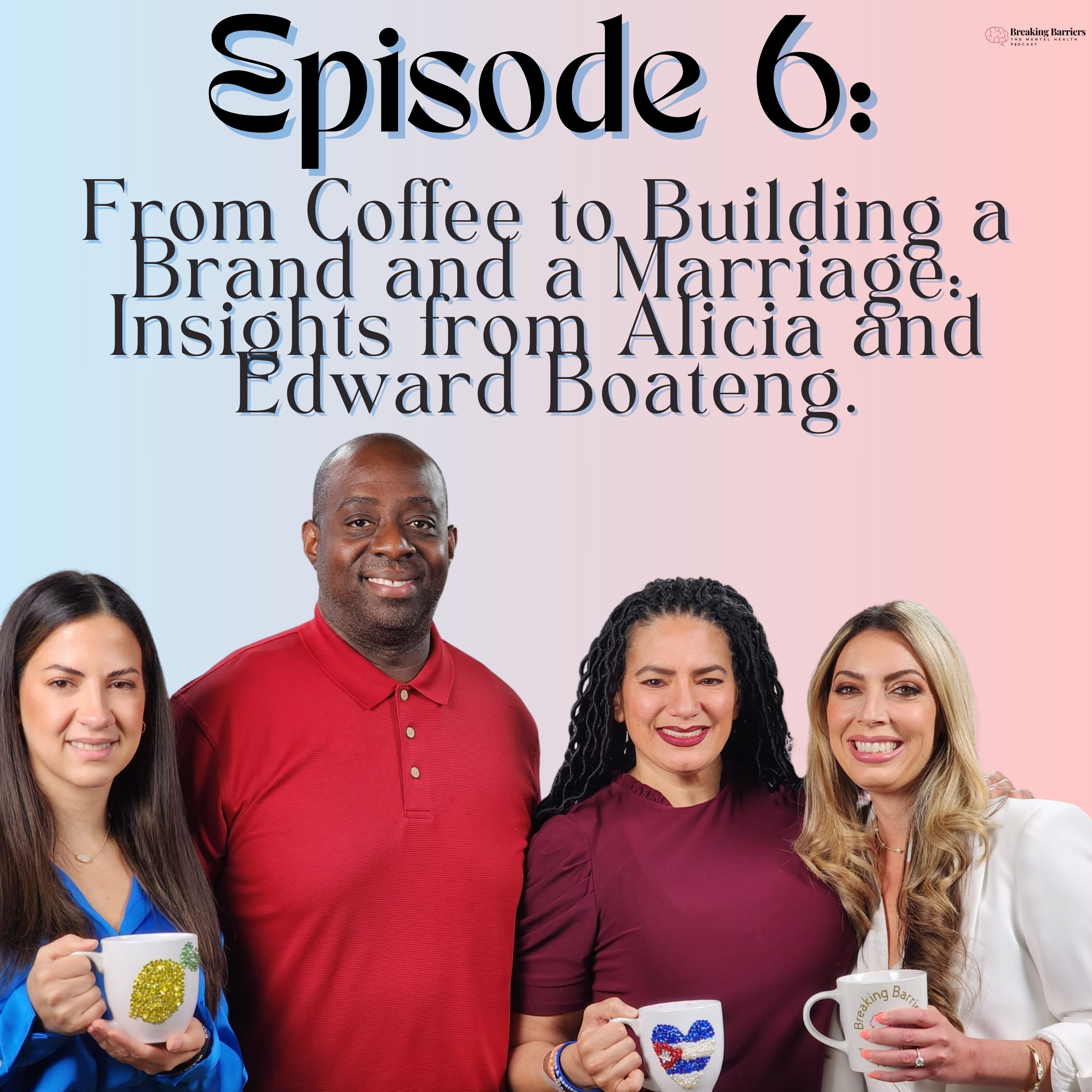 Breaking Barriers: The Mental Health Podcast