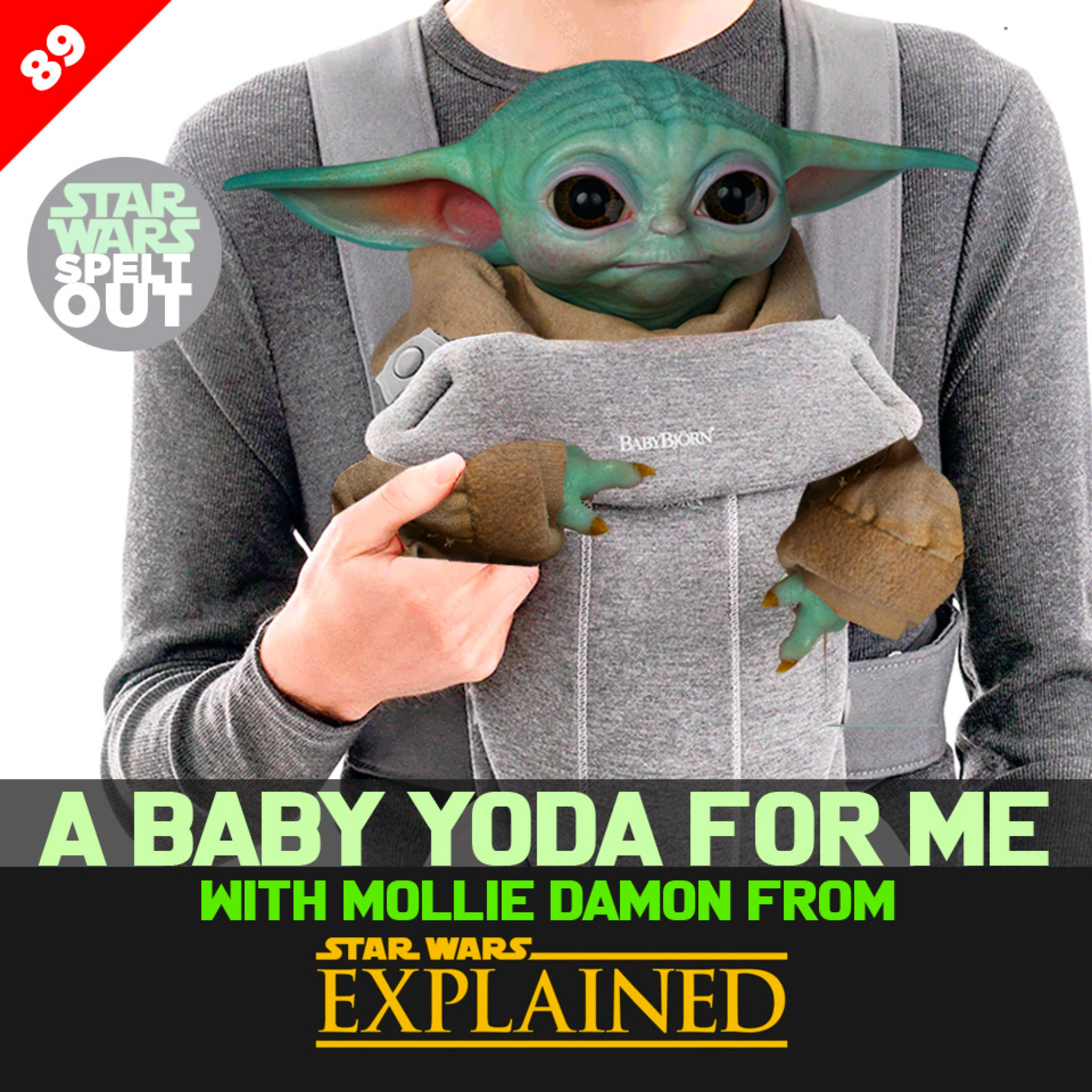 Episode 89: A Baby Yoda for Me with Mollie Damon from Star Wars Explained episode artwork