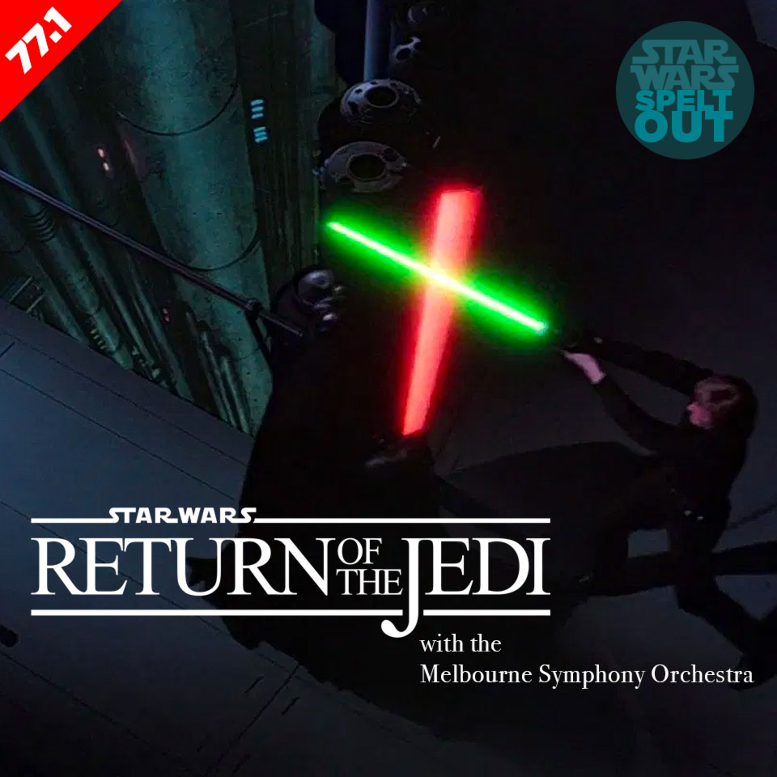 Episode 77.1: Return of the Jedi with Melbourne symphony orchestra  episode artwork
