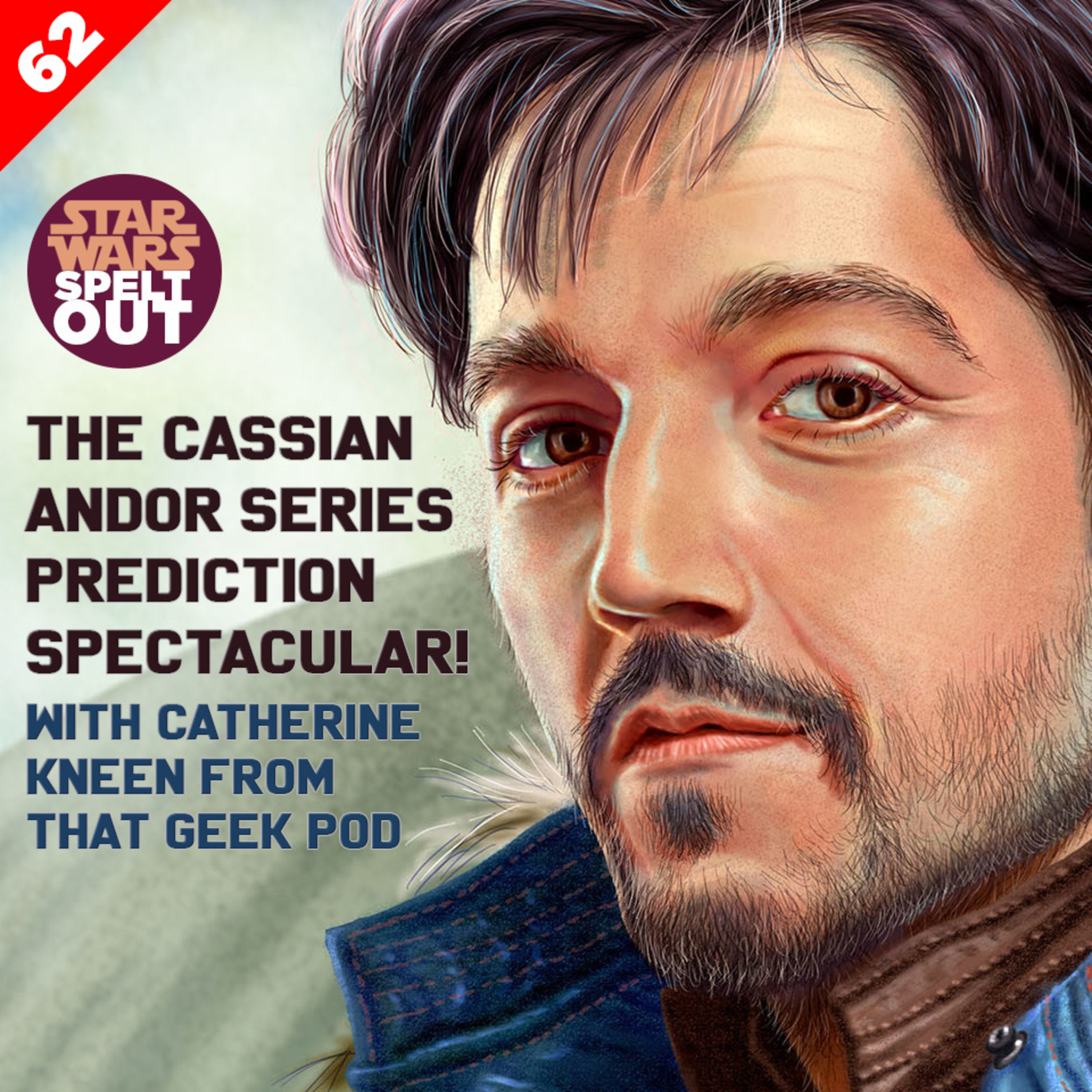 Episode 62: The Cassian Andor series prediction spectacular! with Catherine Kneen  episode artwork