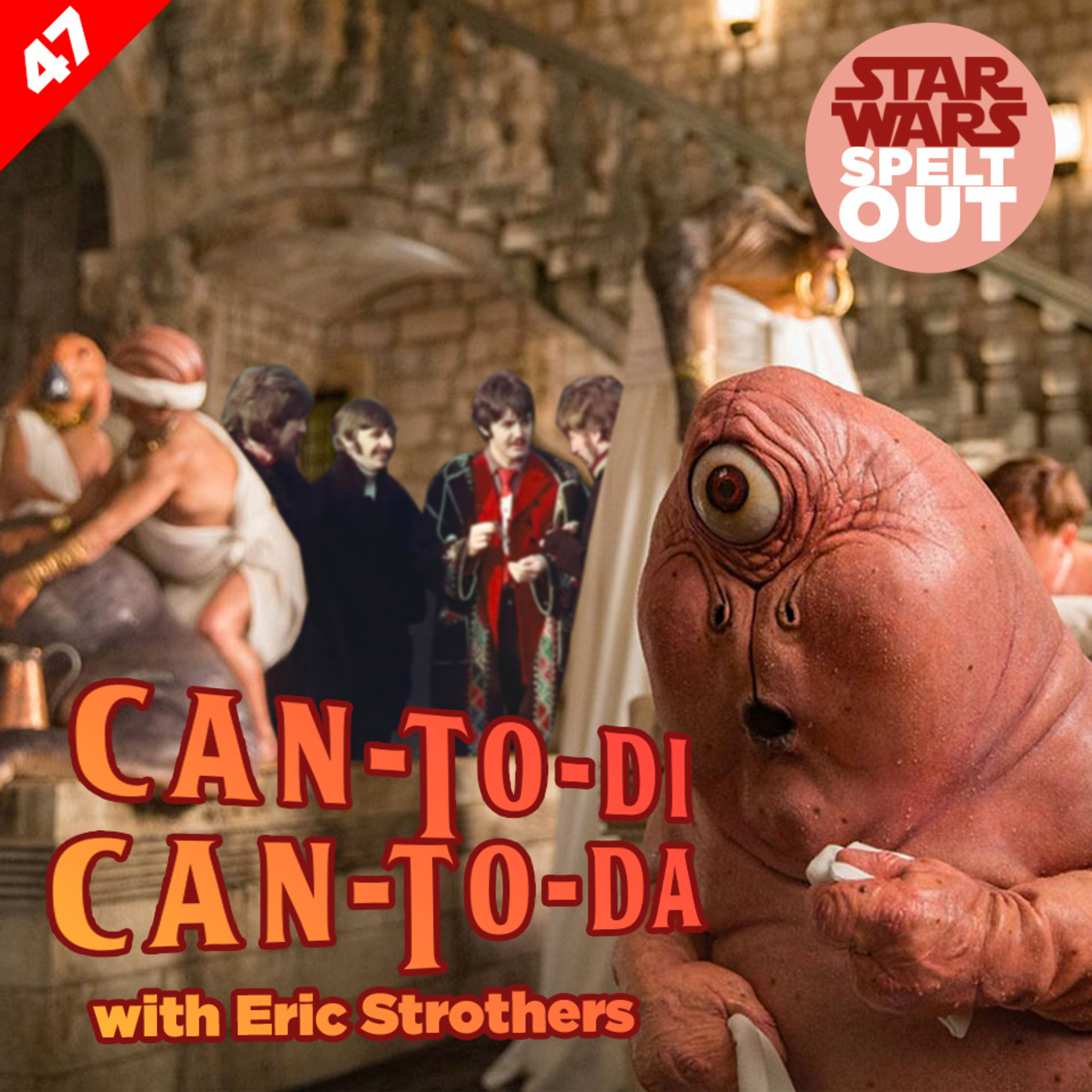 Episode 47: Can-To-Di Can-To-Da with Eric Strothers episode artwork