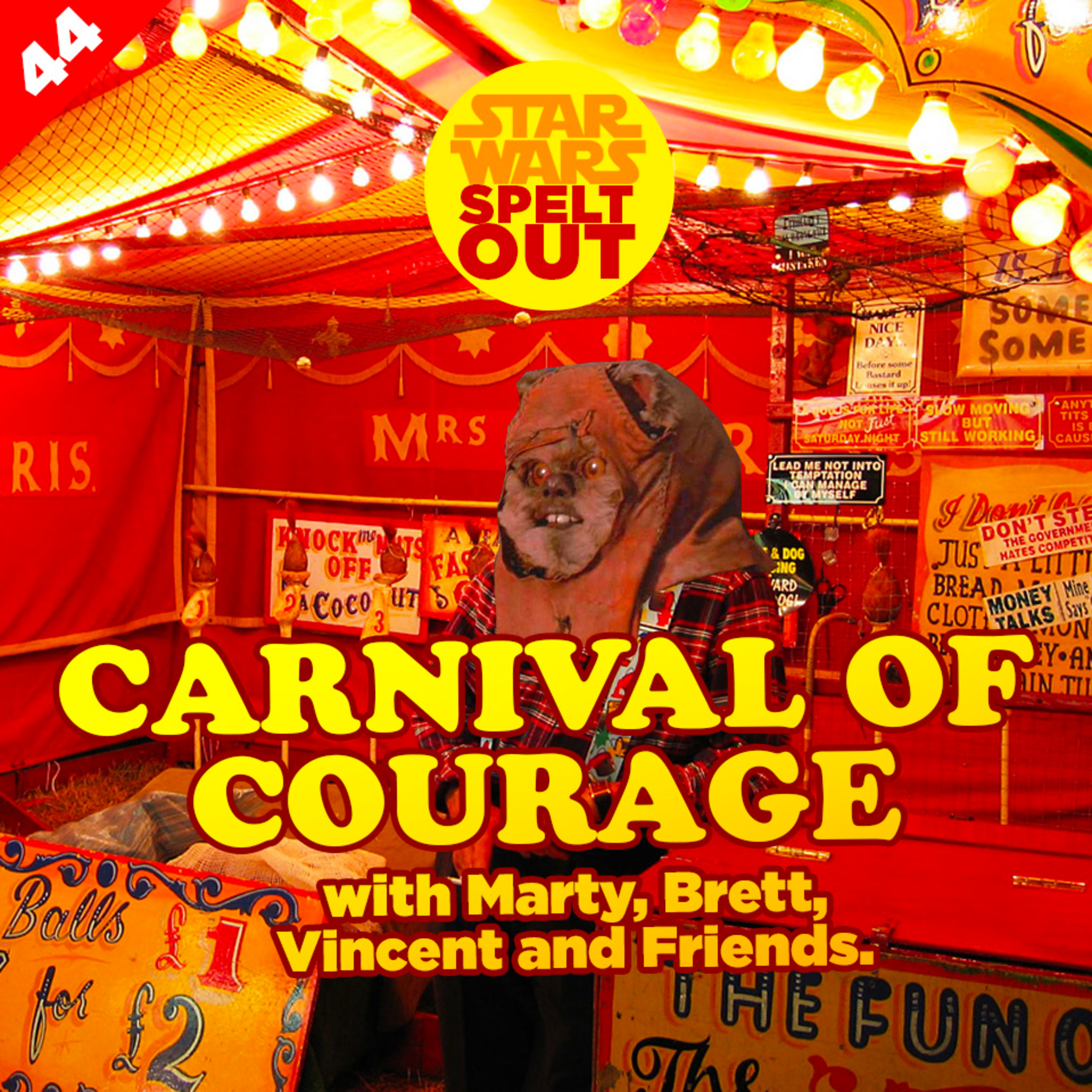 Episode 44: Carnival of Courage with Marty, Brett, Vincent and friends episode artwork