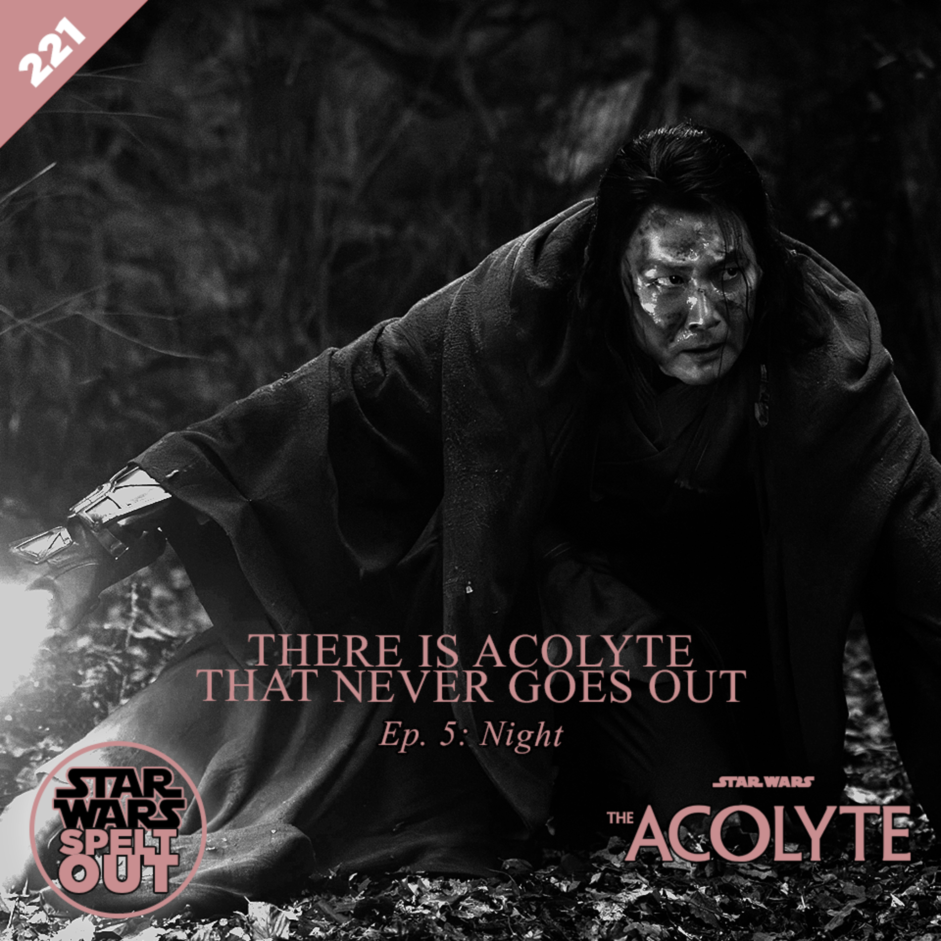 Episode 221: The Acolyte: Ep - 5 Night with Catherine Kneen and Andy Bell episode artwork