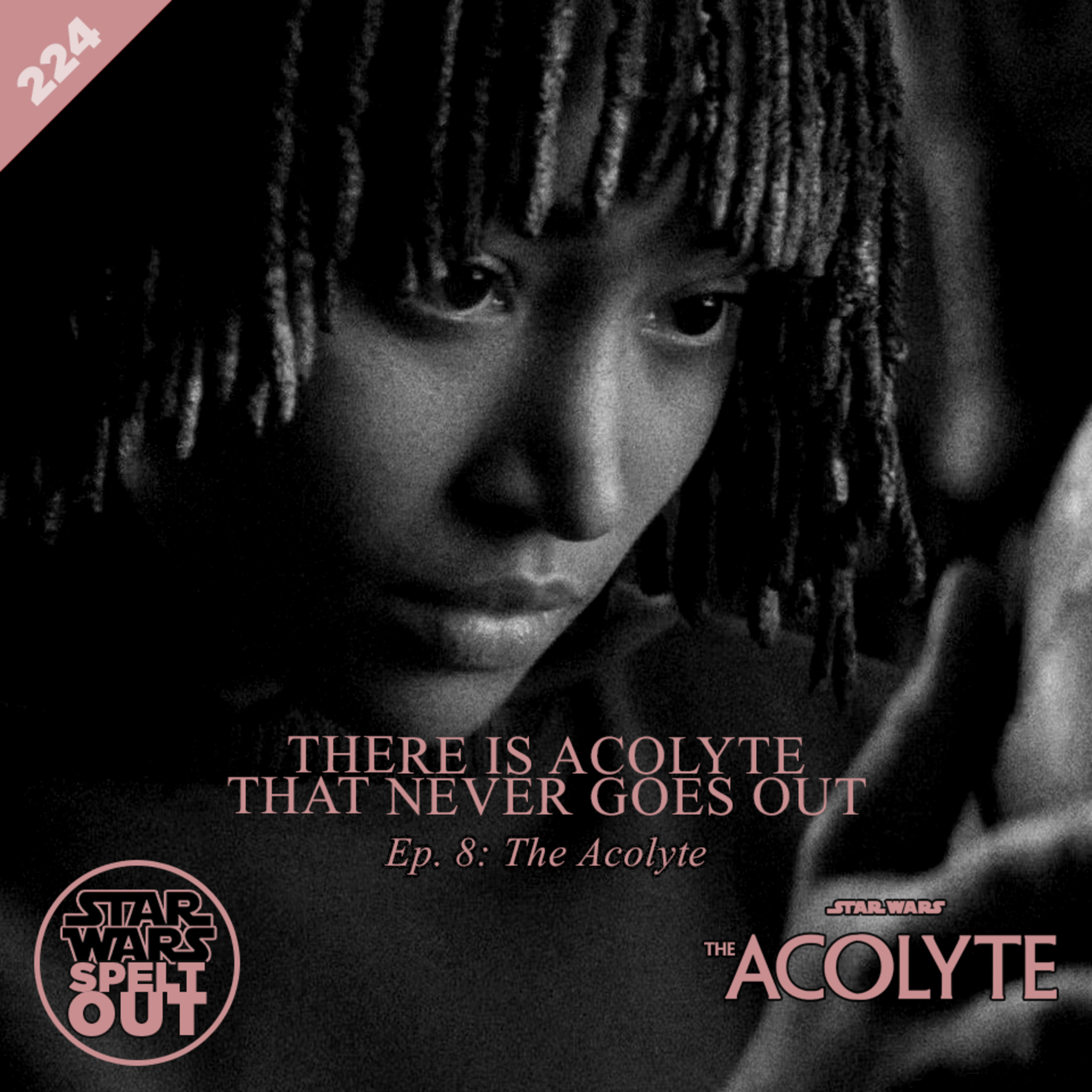 Episode 224: The Acolyte: Ep - 8 The Acolyte with Catherine Kneen and Andy Bell episode artwork