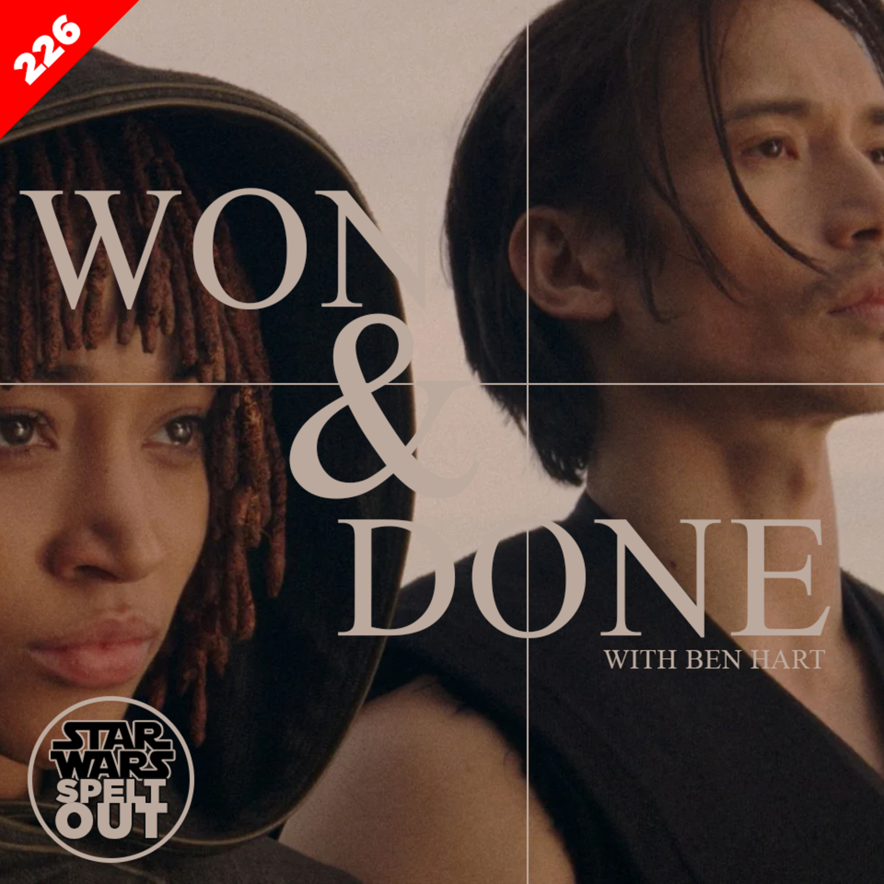 Episode 226: Won & Done with Ben Hart from The Star Wars Underworld episode artwork