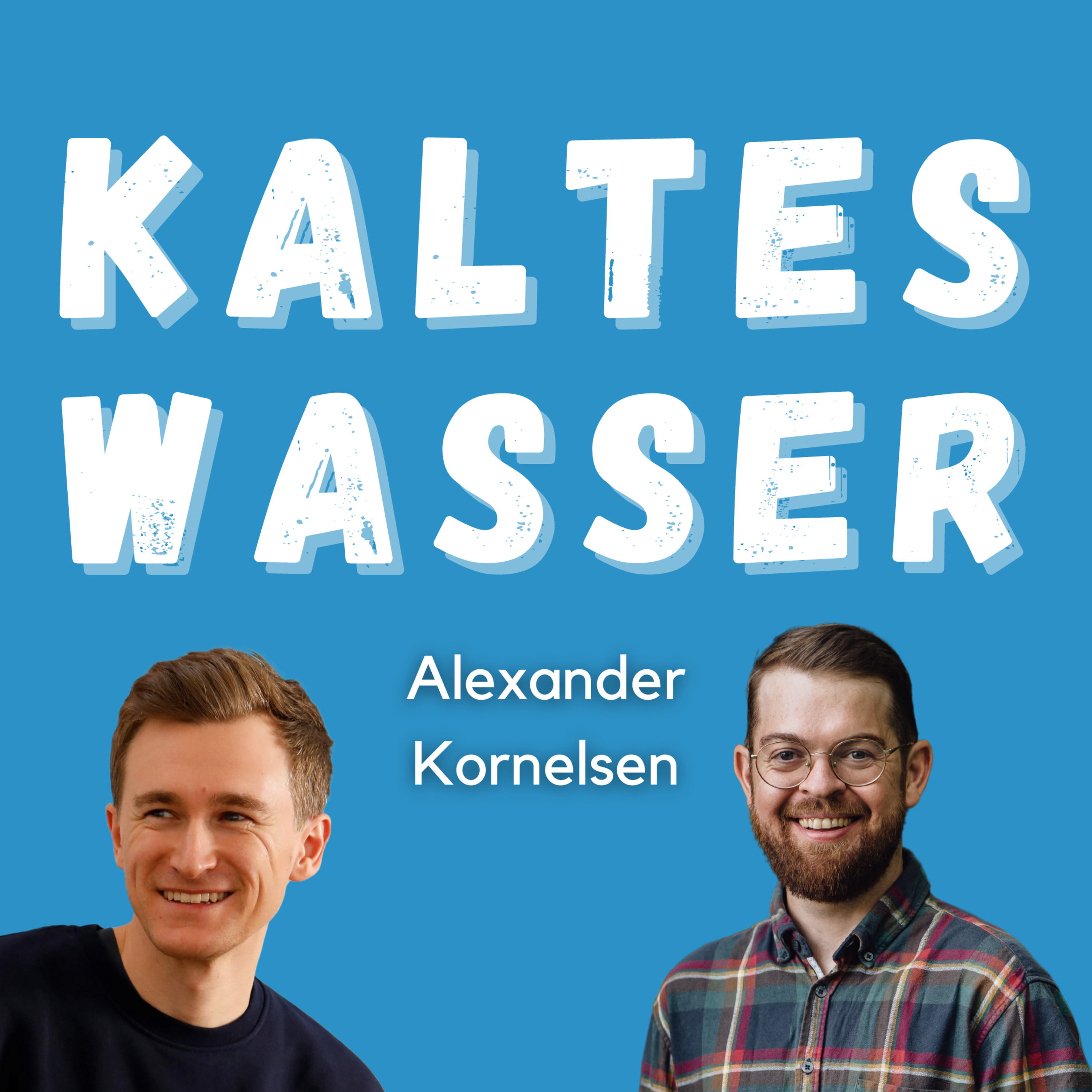 Kaltes Wasser | Der Podcast außerhalb der Komfortzone