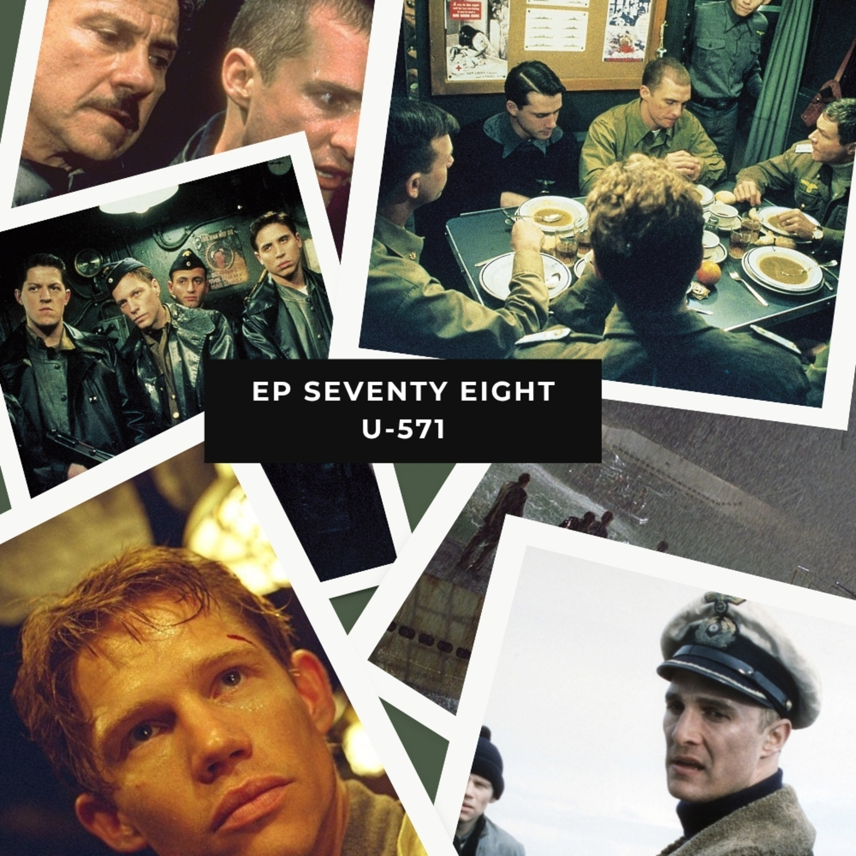 Ep 78 – U-571 – A Deep Dive into This Submarine Thriller