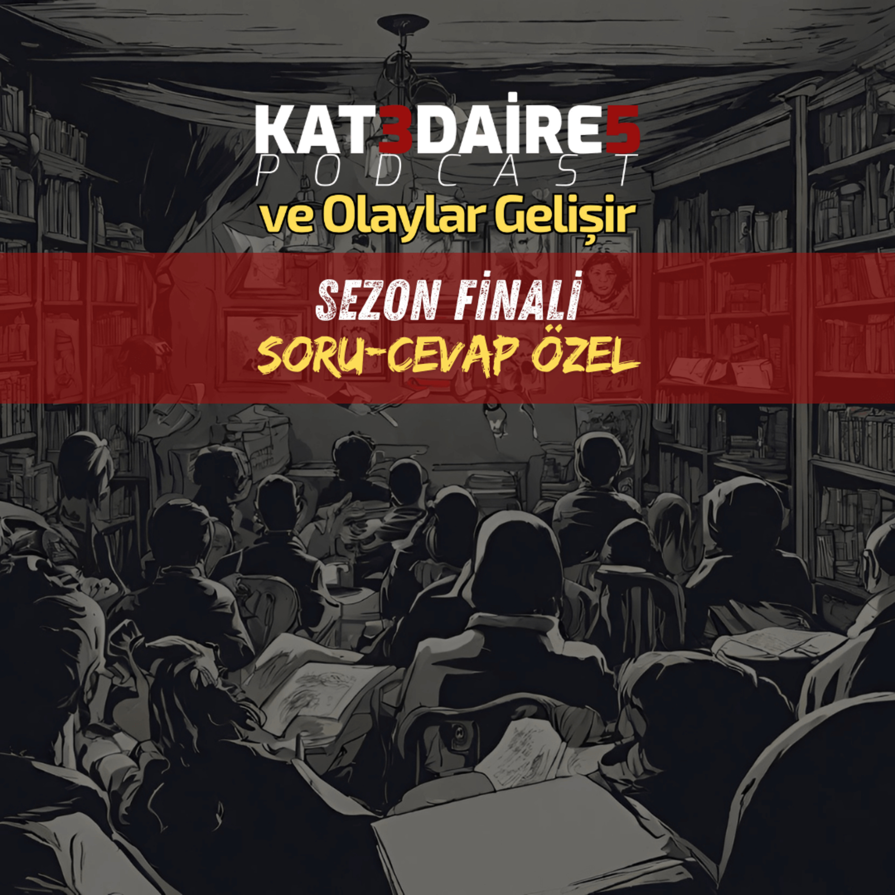 Kat 3 Daire 5 - VOG (ve Olaylar Gelişir)