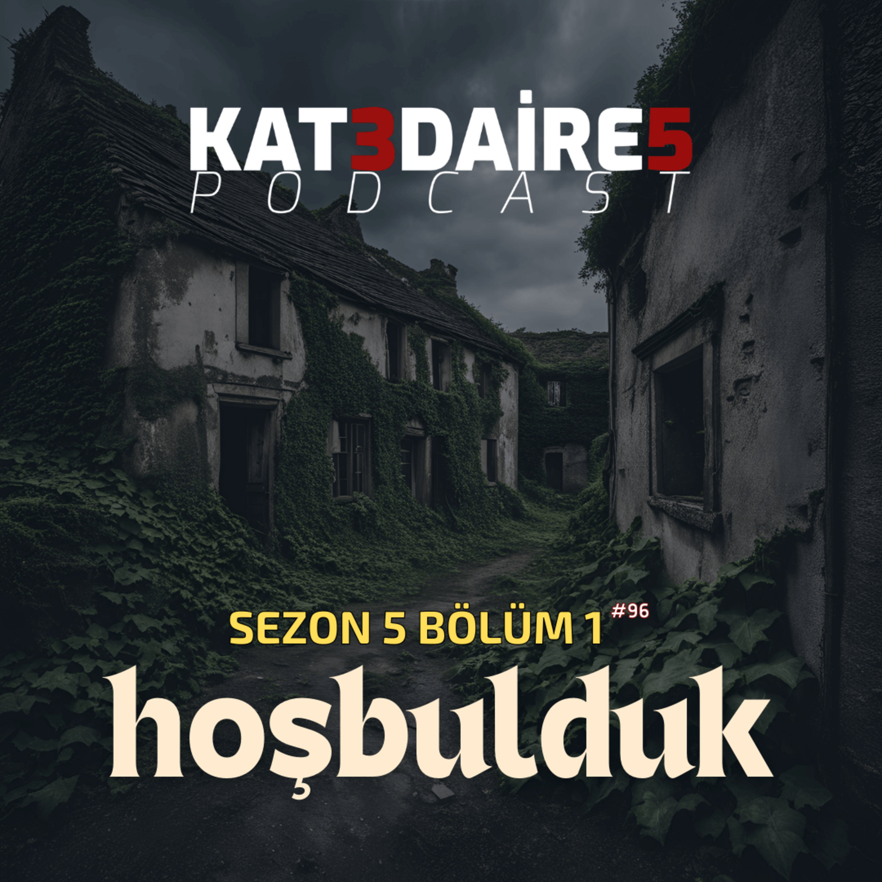 Kat 3 Daire 5 - VOG (ve Olaylar Gelişir)