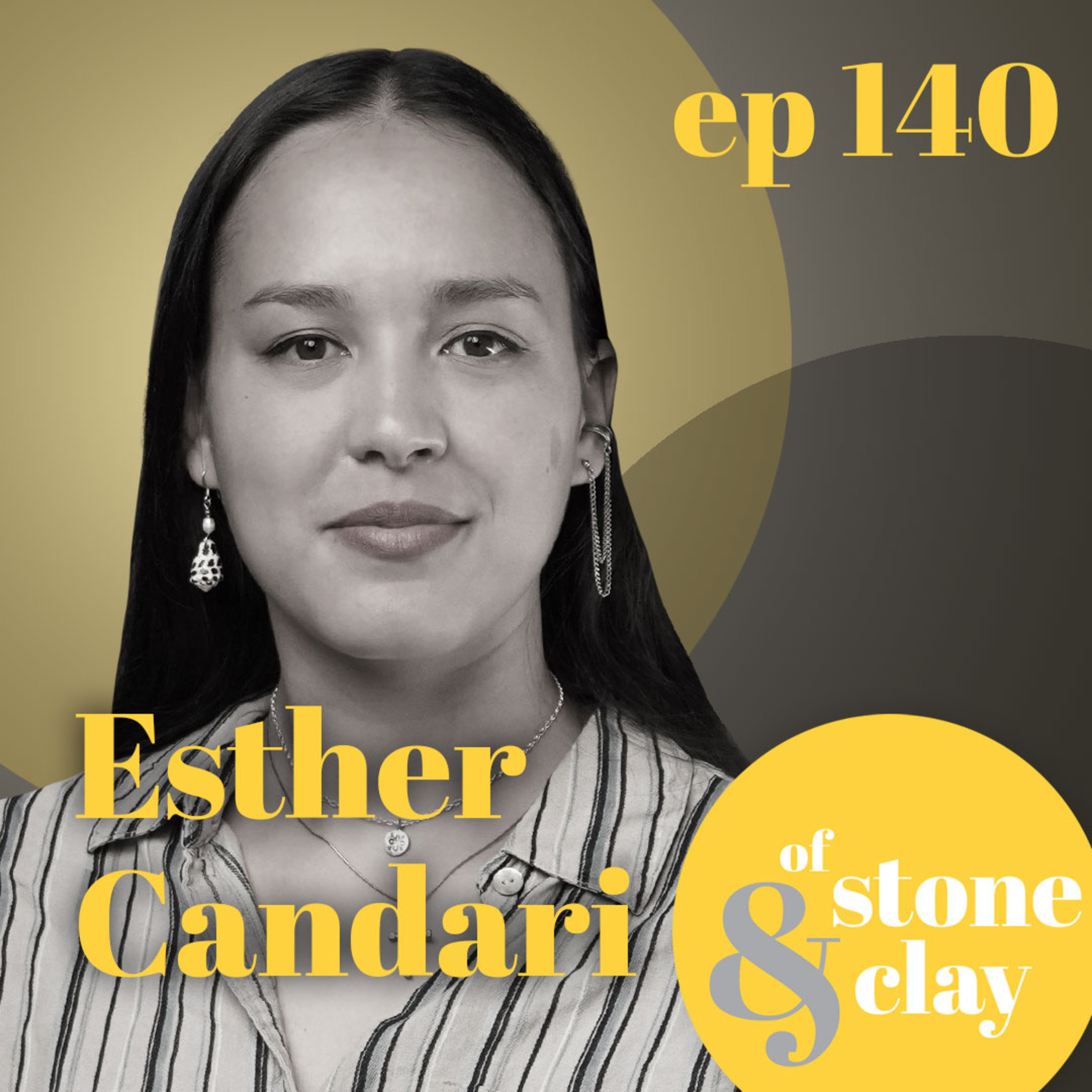 Episode 140- | Esther Candari | Art, Aesthetics, and Creatively Walking with God episode artwork