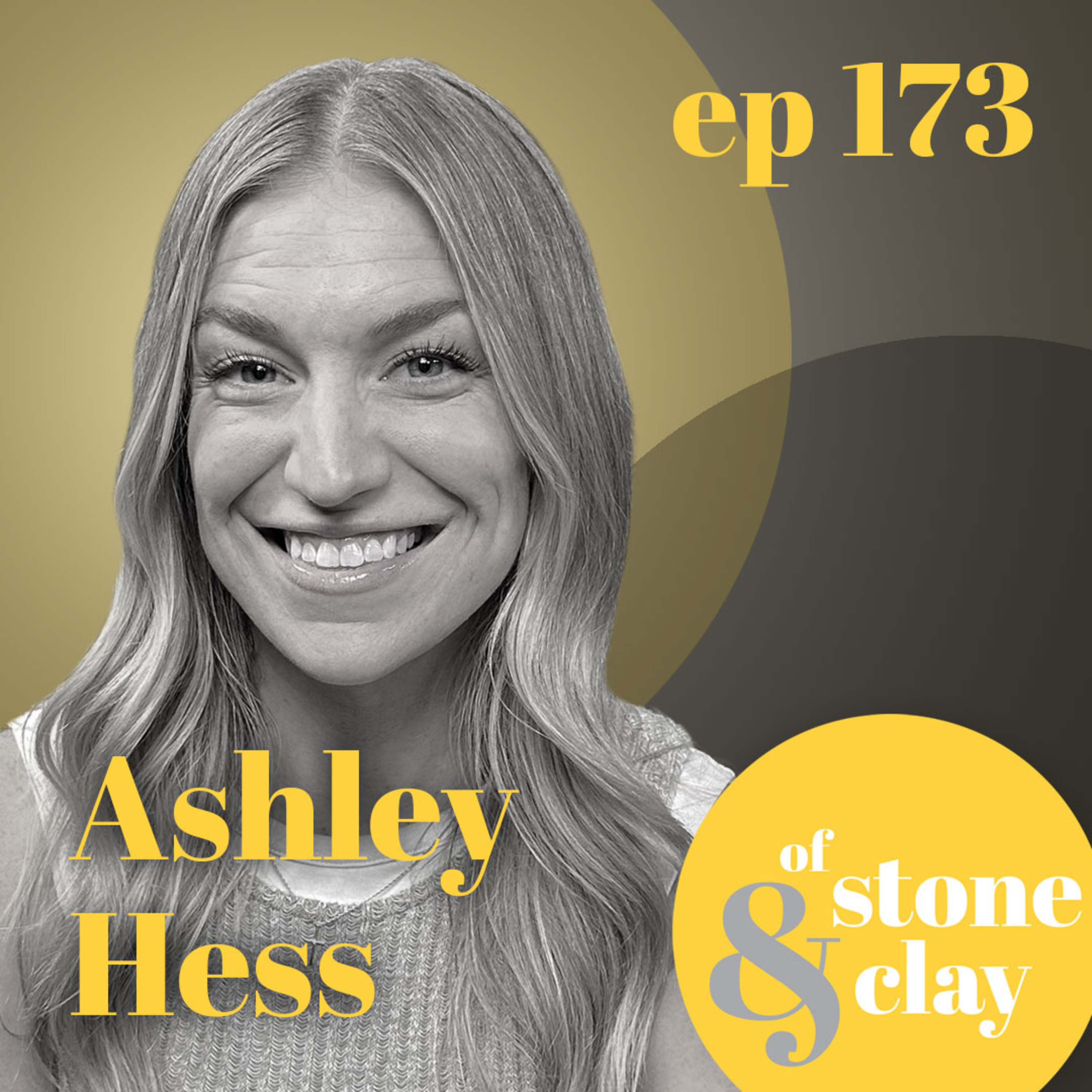 Episode 173 | Ashley Hess | Nuances of Love