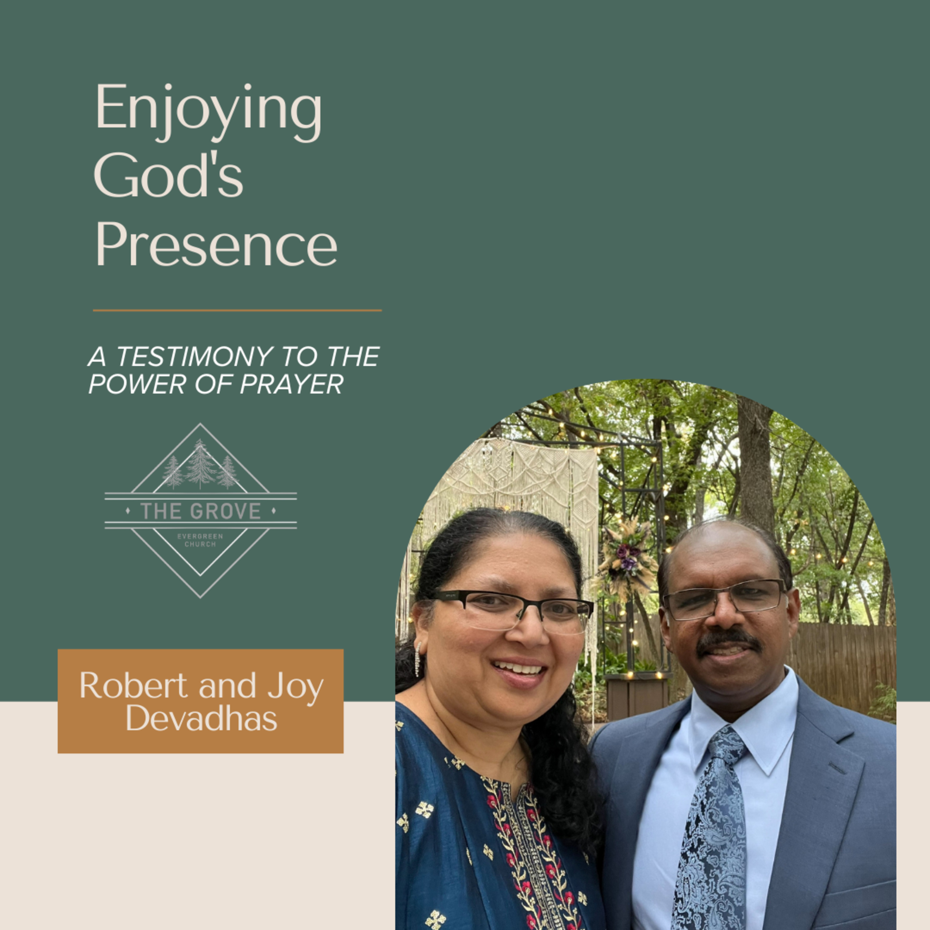 023: Enjoying God's Presence: A Testimony to the Power of Prayer episode artwork