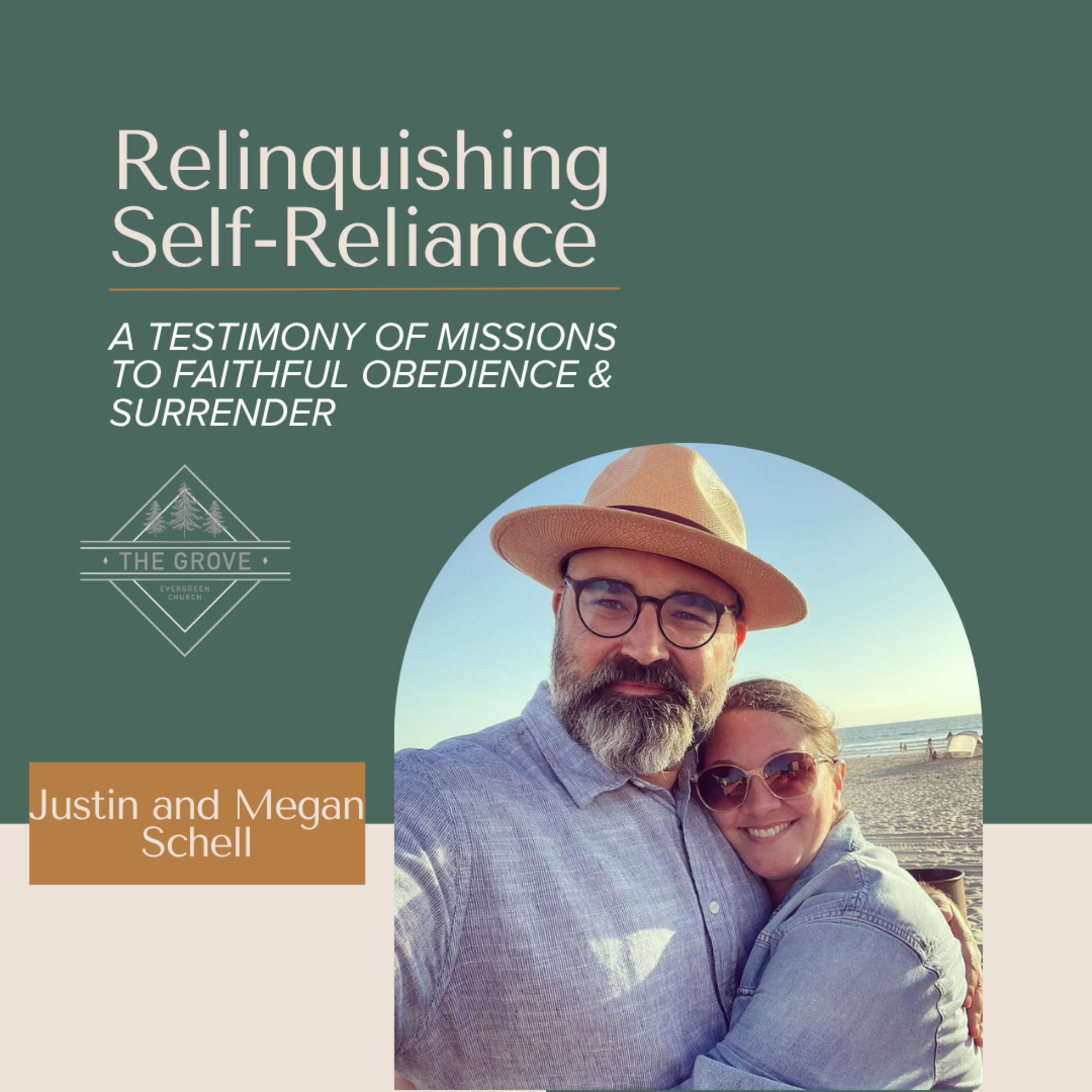 025: Relinquishing Self-Reliance | A Testimony of Missions to Faithful Obedience & Surrender episode artwork