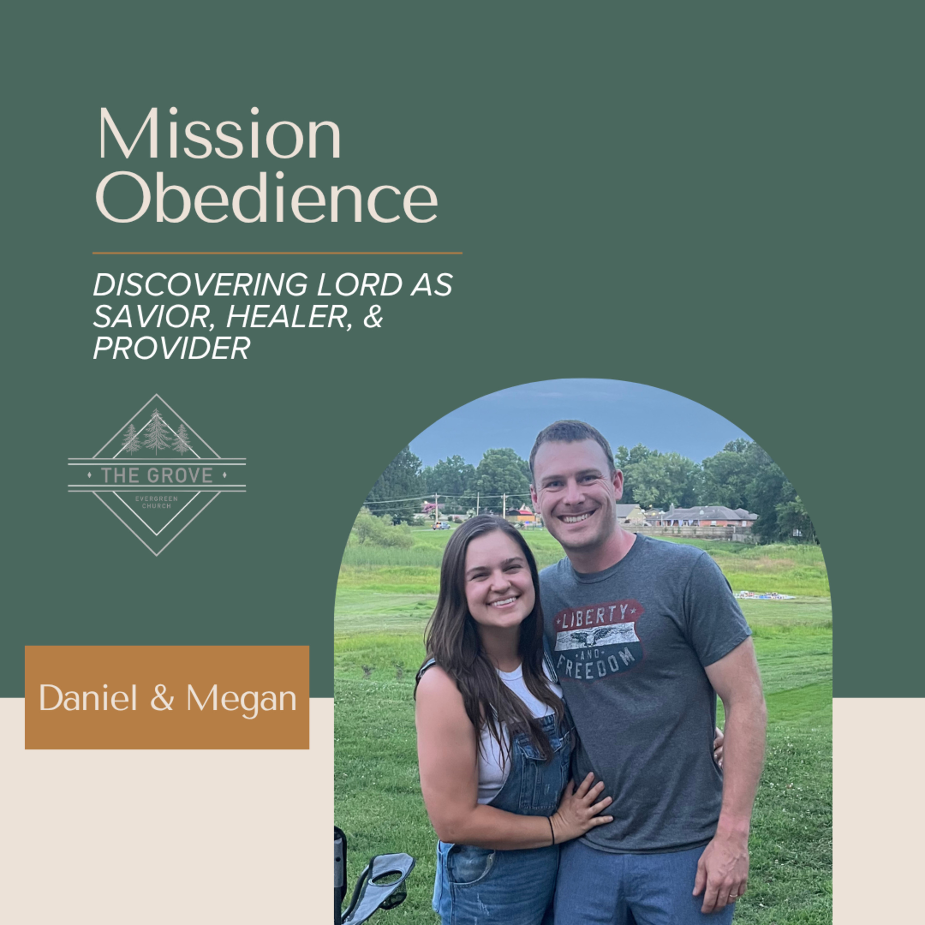 026: Mission Obedience | Discovering Lord as Savior, Healer, & Provider episode artwork