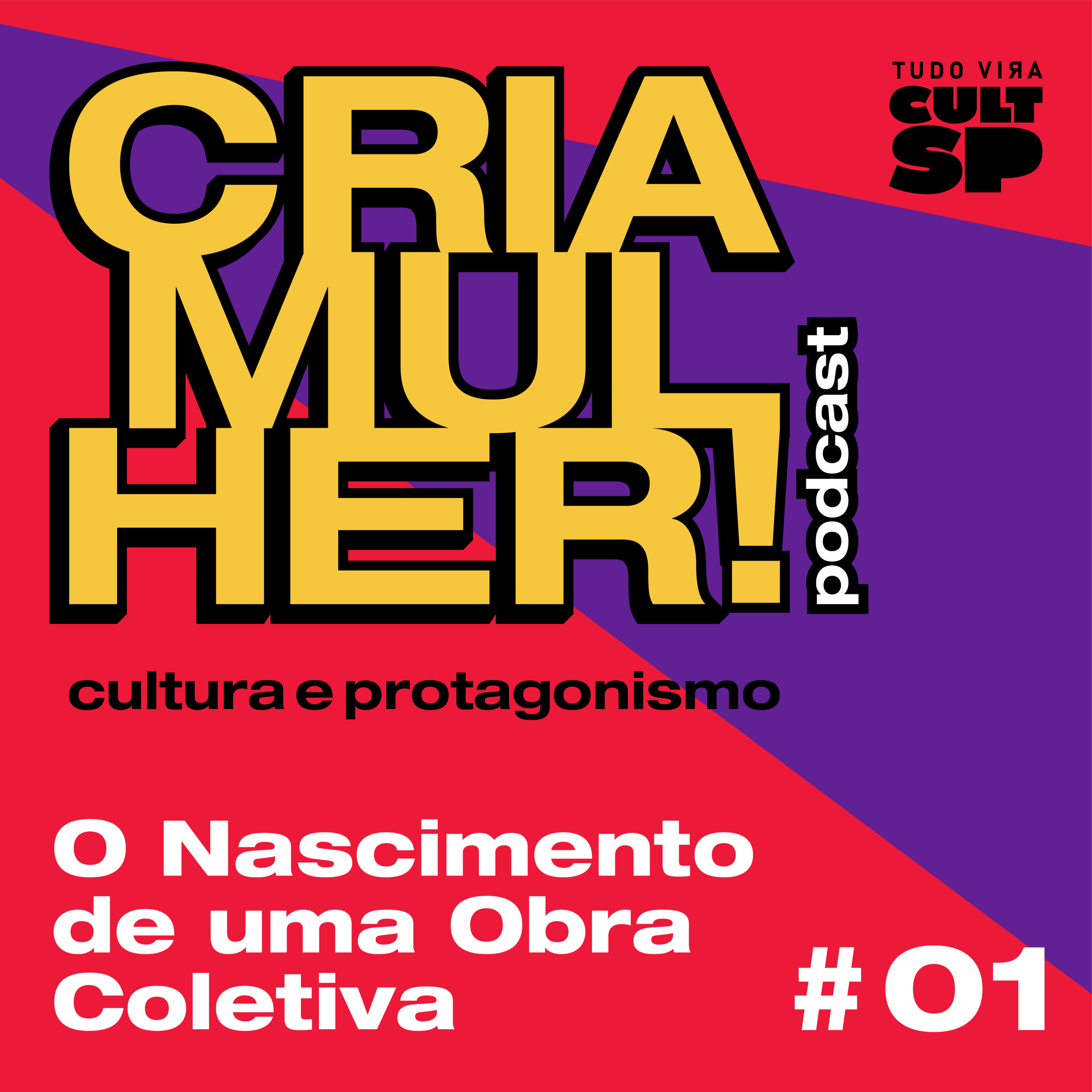 Cria Mulher! Cultura e Protagonismo