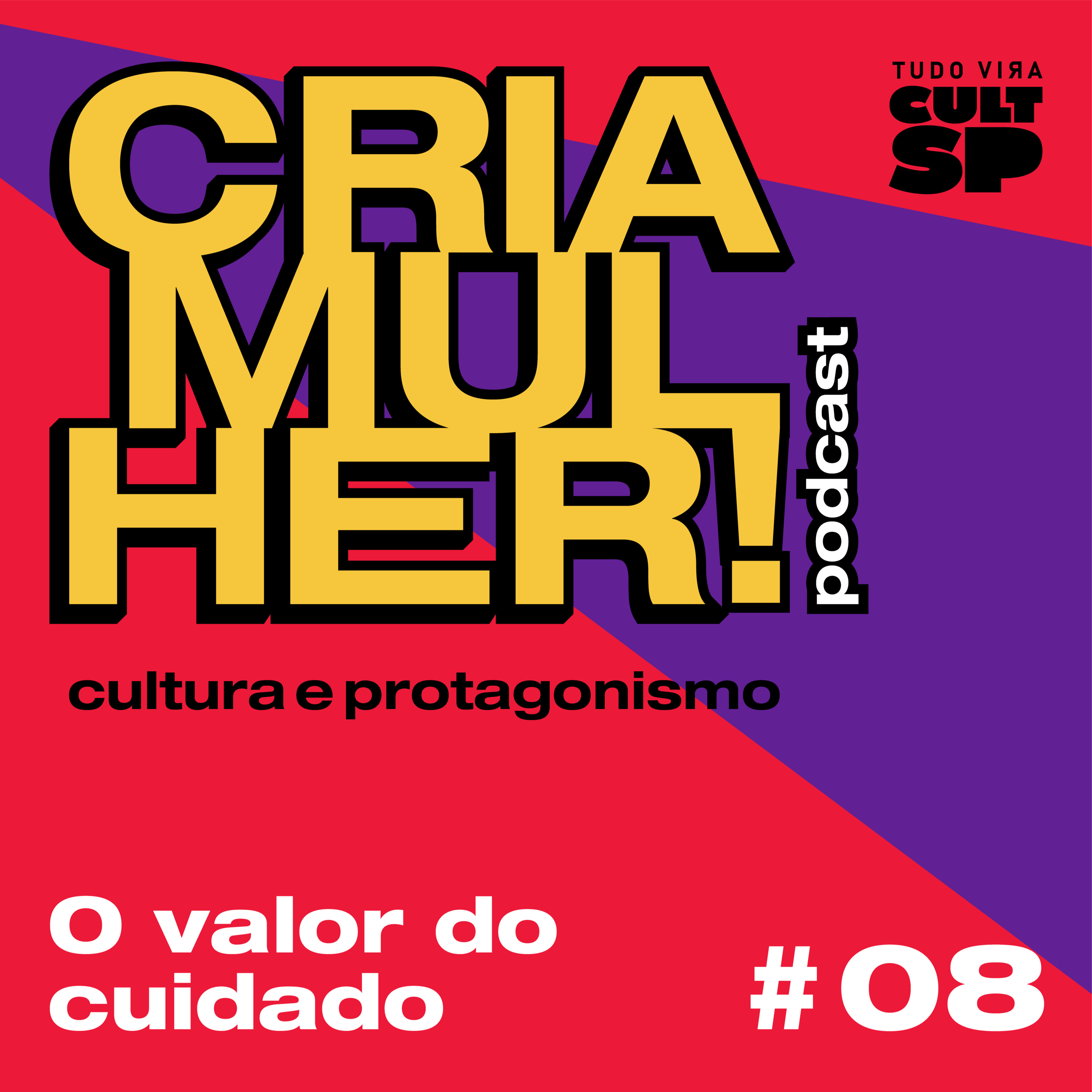 Cria Mulher! Cultura e Protagonismo