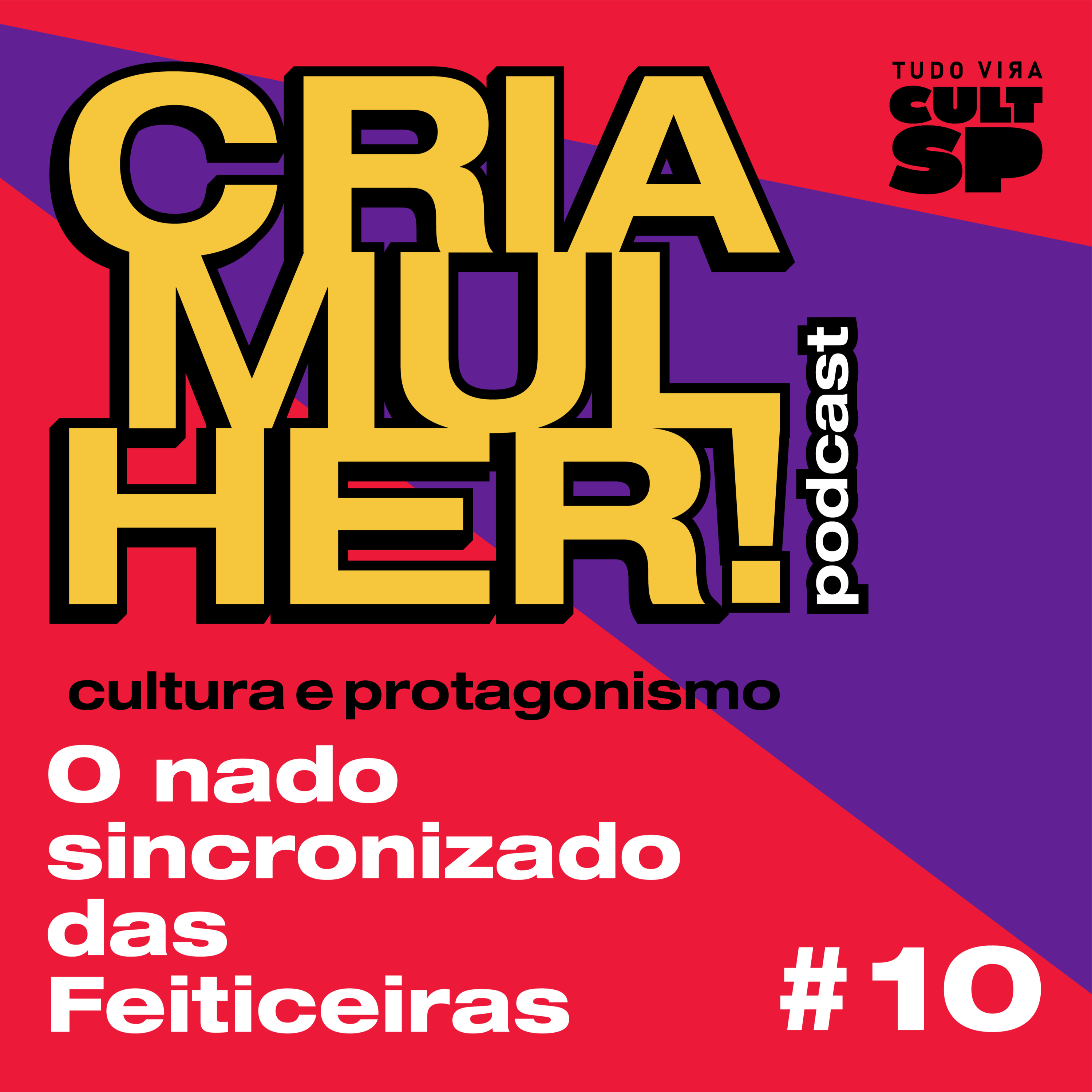 Cria Mulher! Cultura e Protagonismo