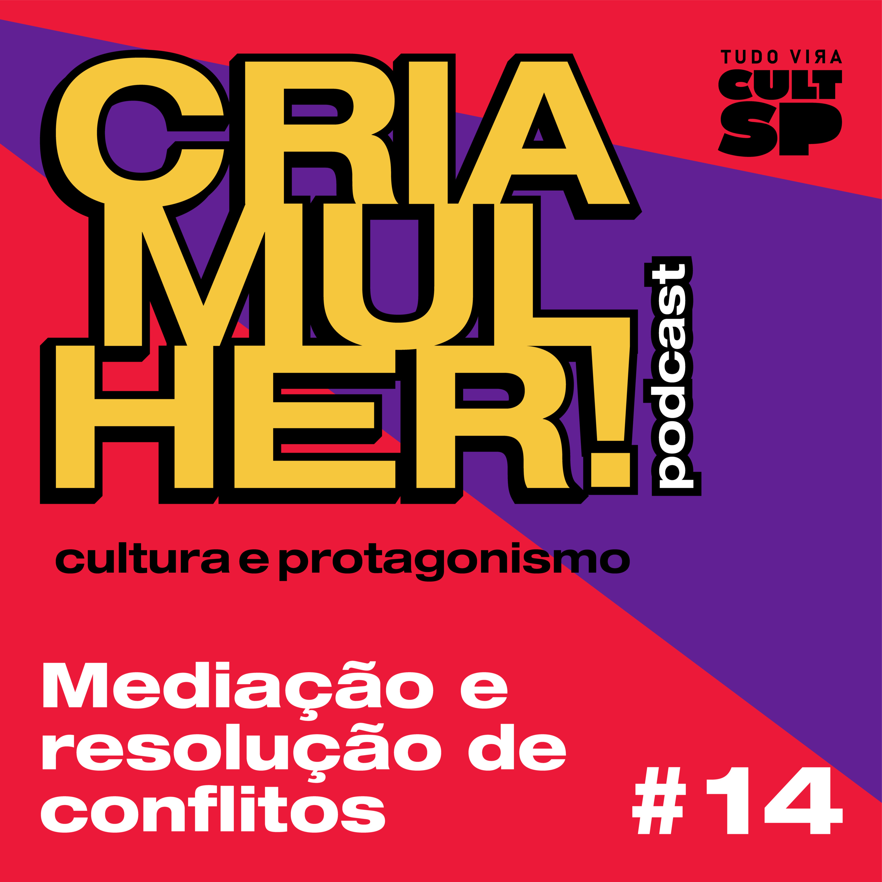Cria Mulher! Cultura e Protagonismo