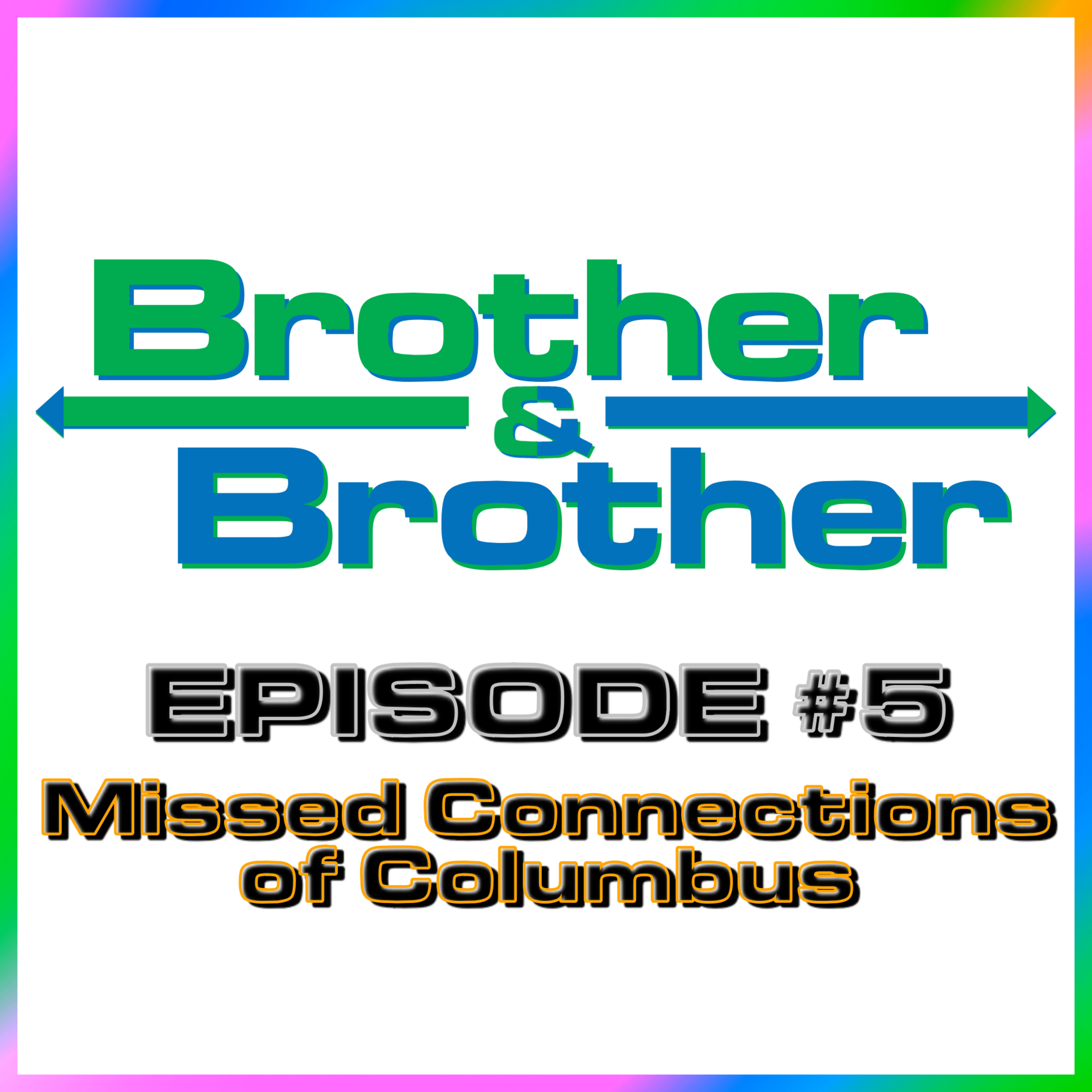 BrotherBrother Comedy Podcast