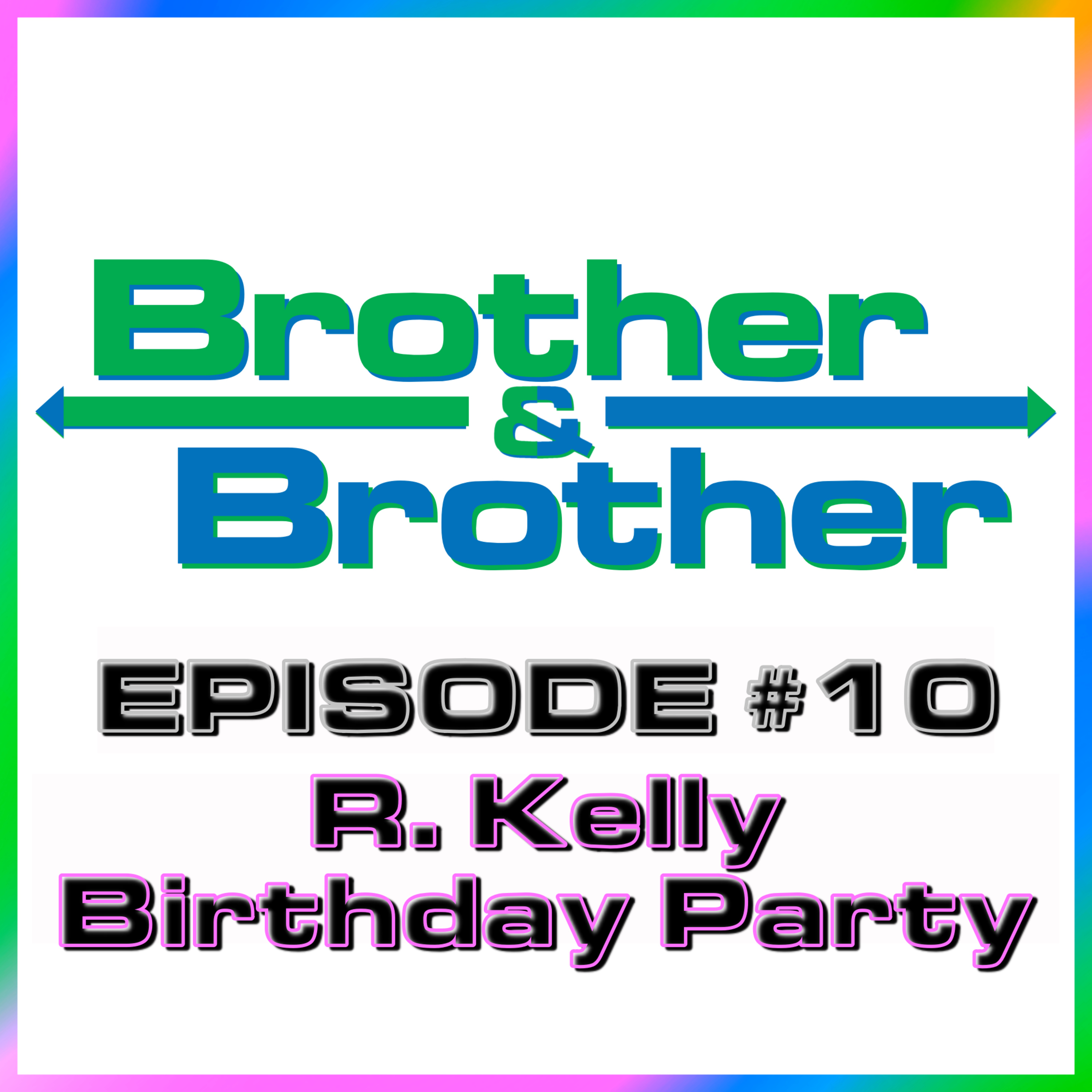 BrotherBrother Comedy Podcast