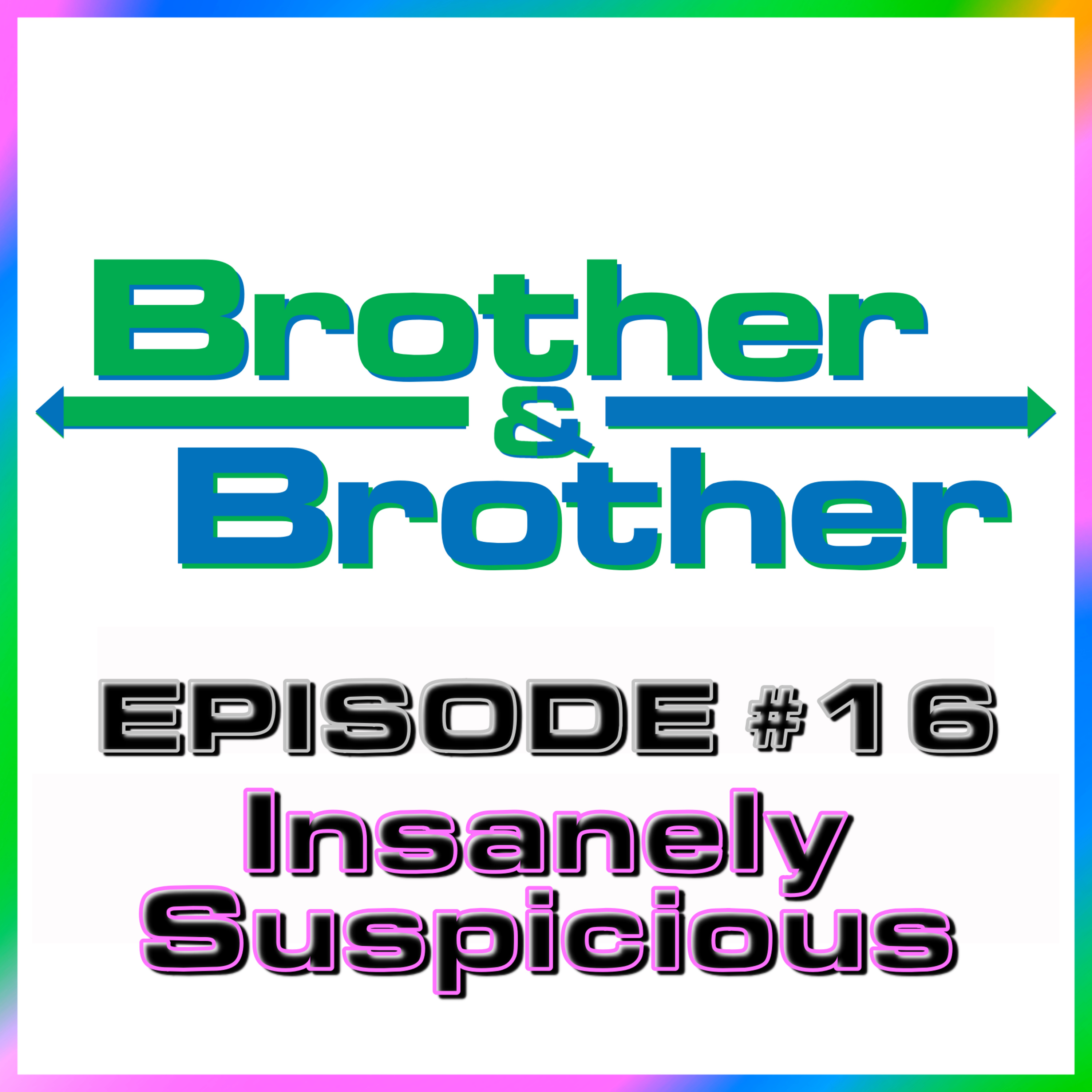 BrotherBrother Comedy Podcast