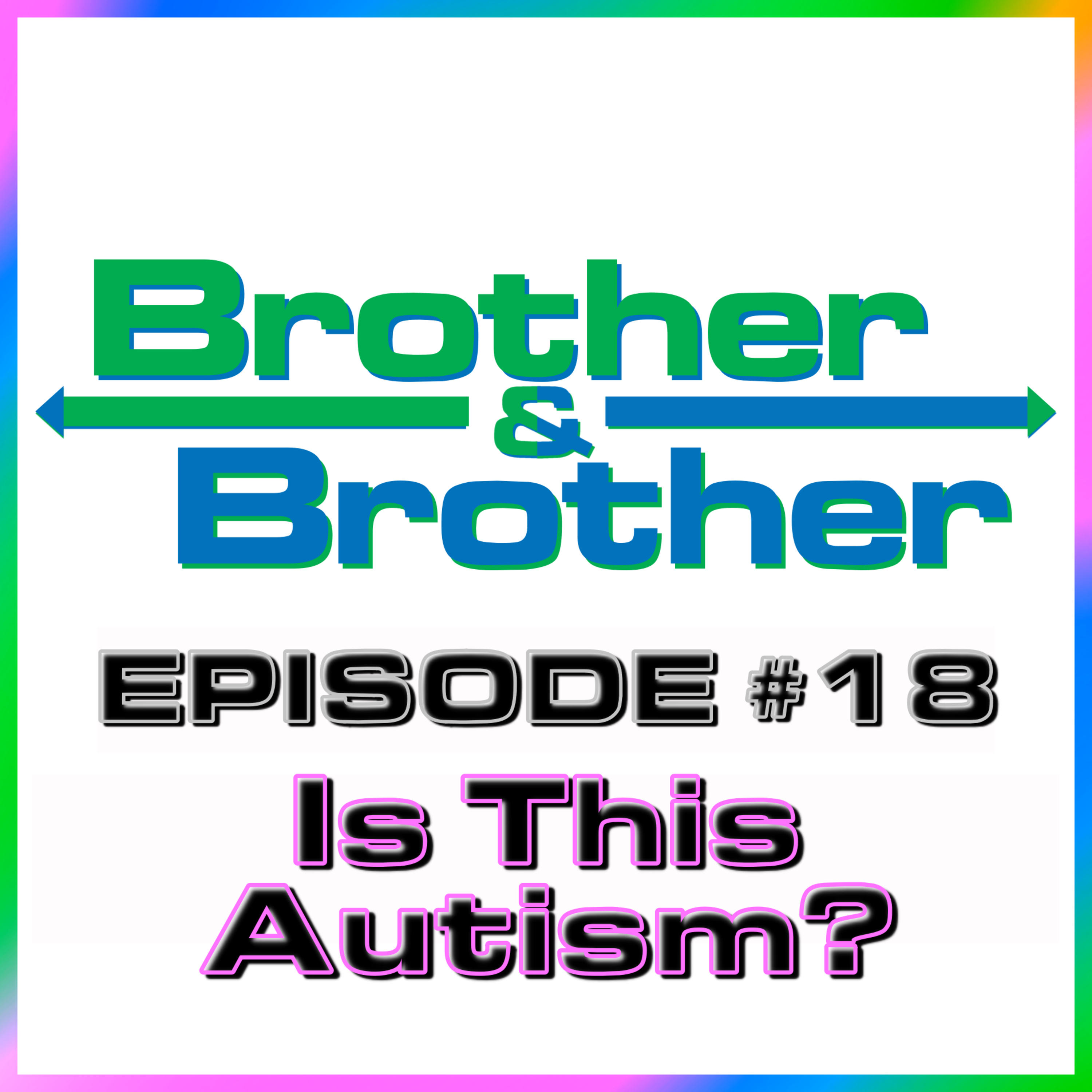 BrotherBrother Comedy Podcast