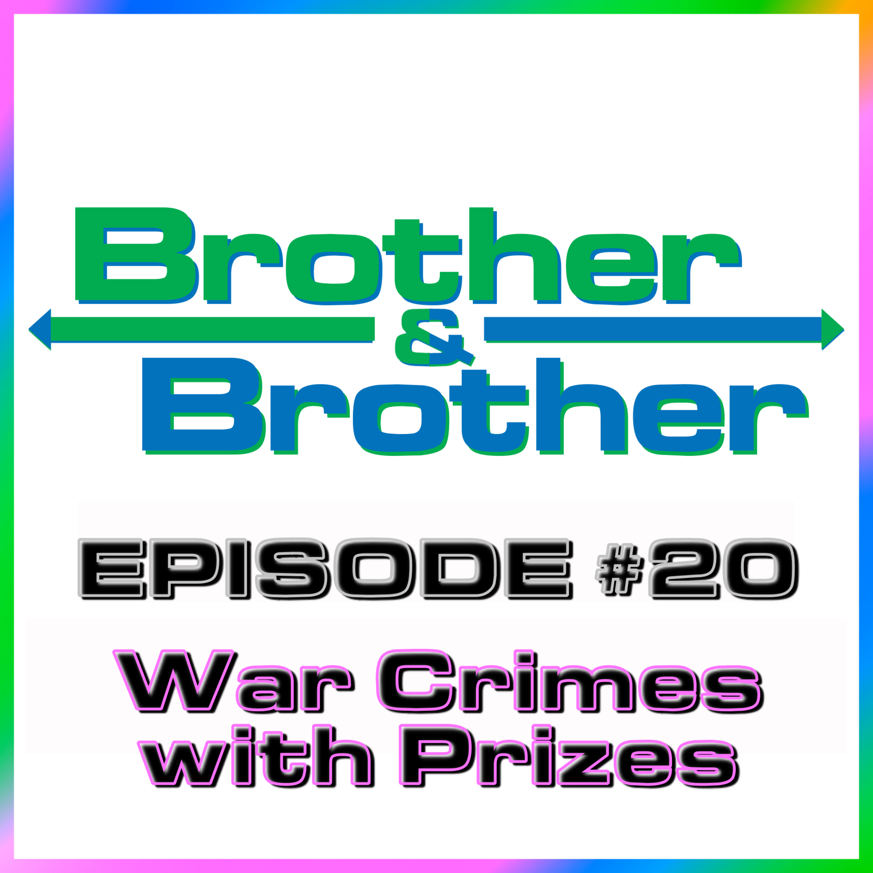 BrotherBrother Comedy Podcast