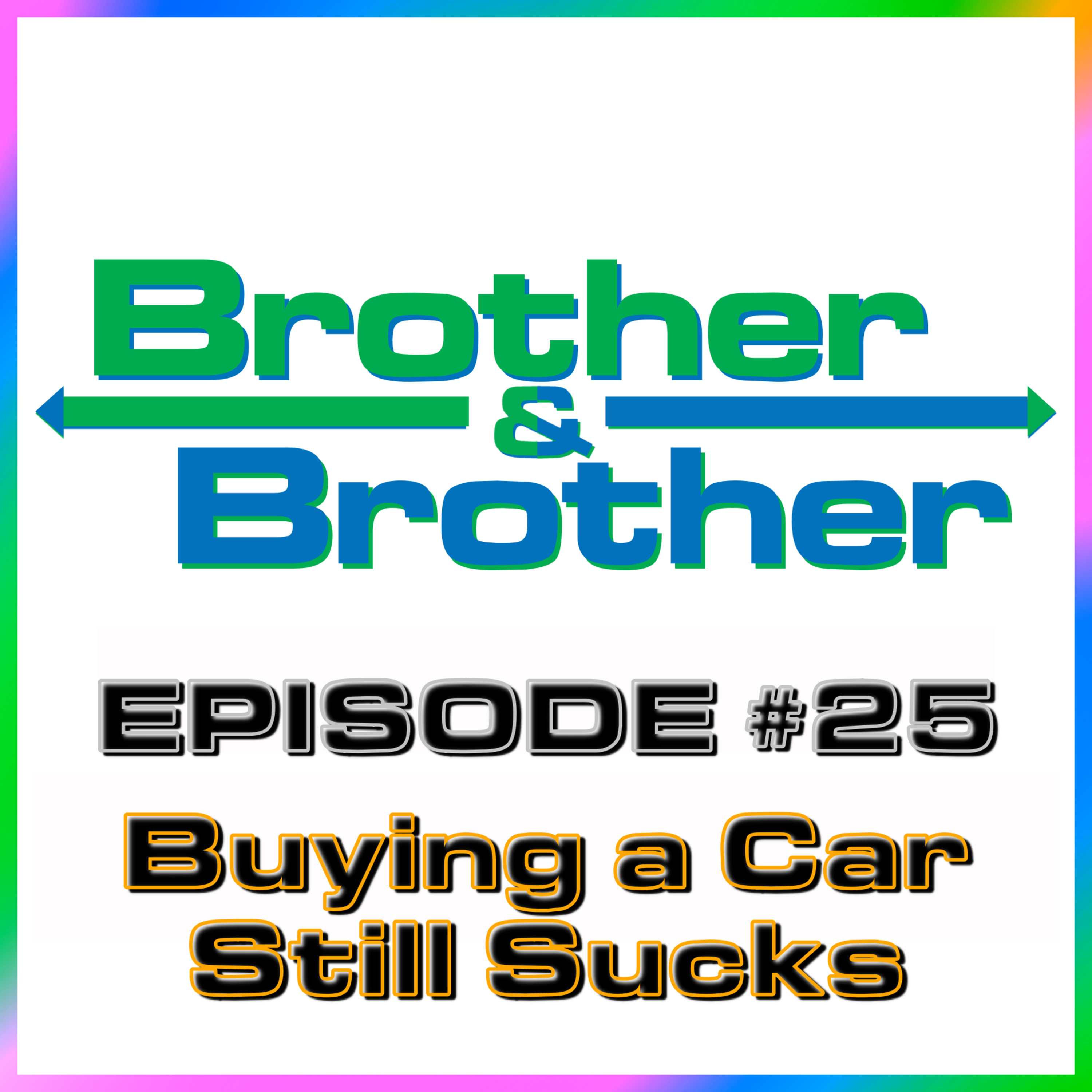 BrotherBrother Comedy Podcast