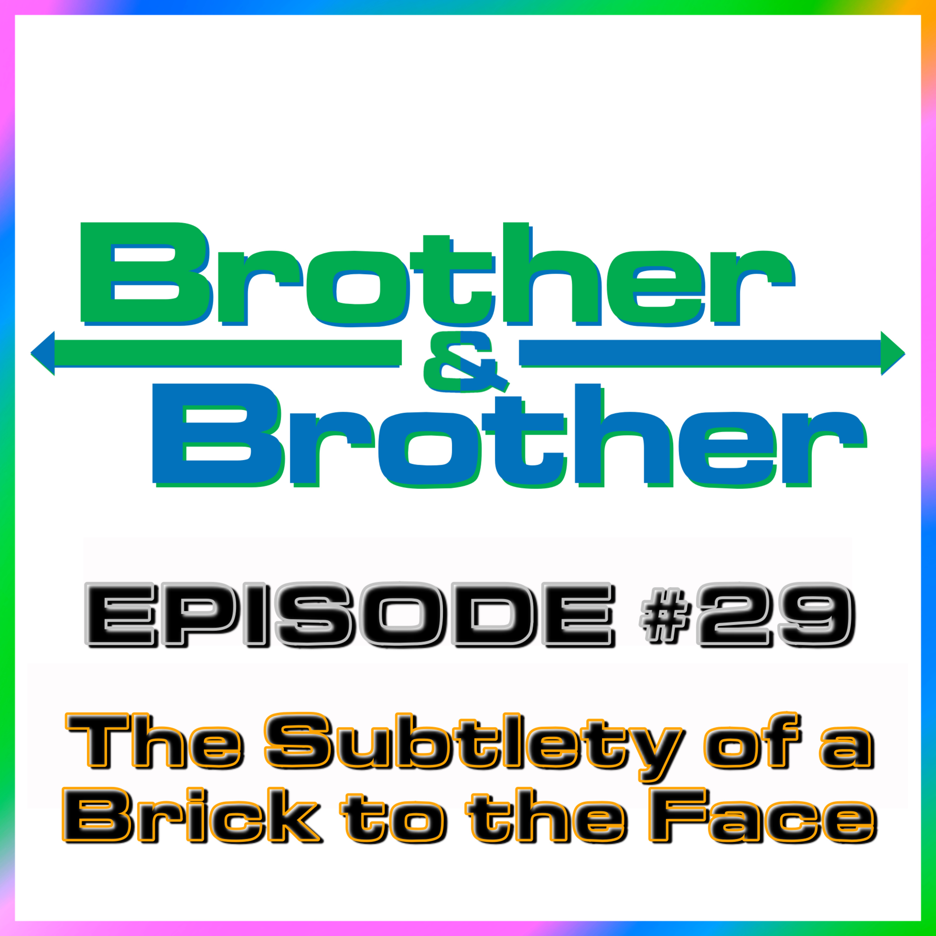 BrotherBrother Comedy Podcast