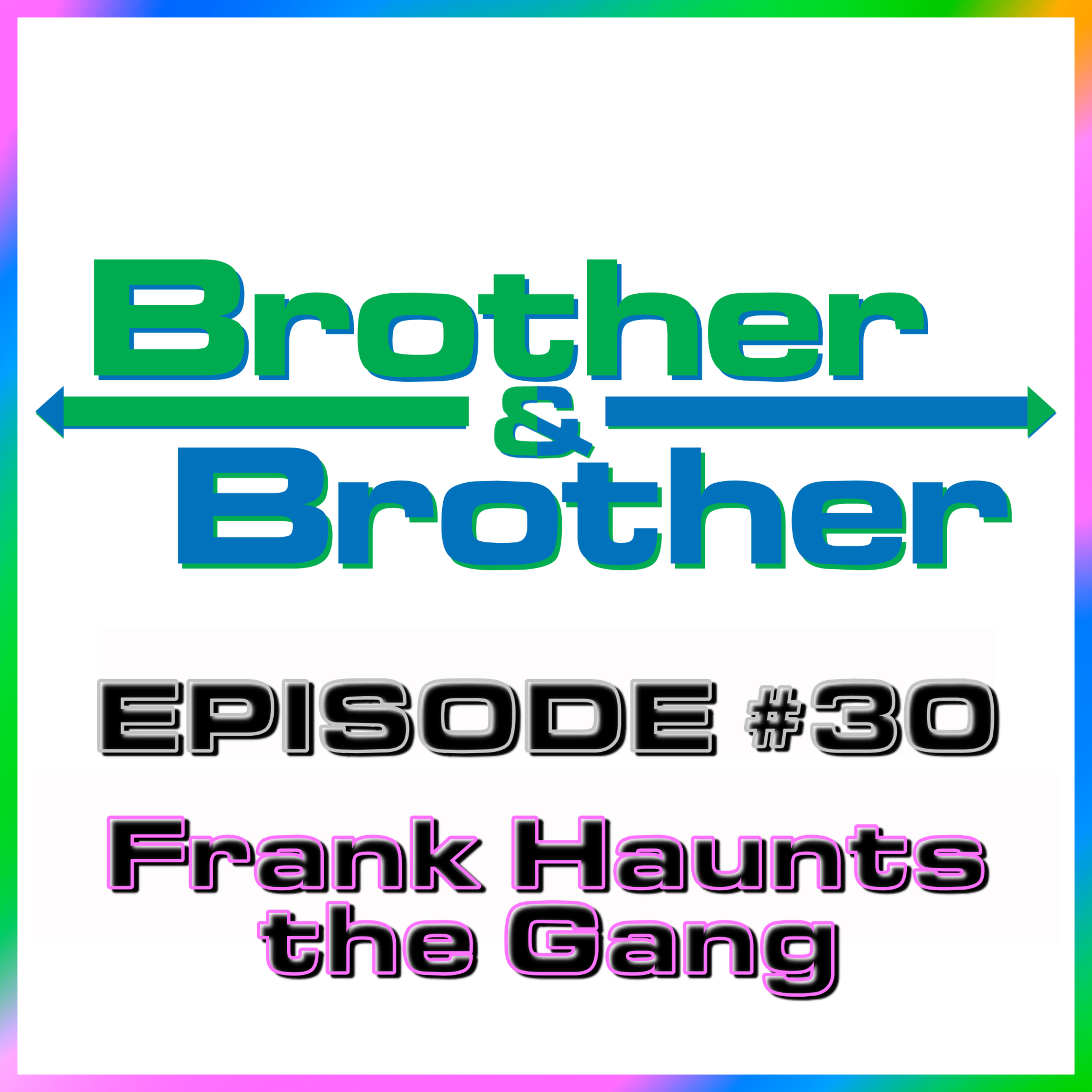 BrotherBrother Comedy Podcast