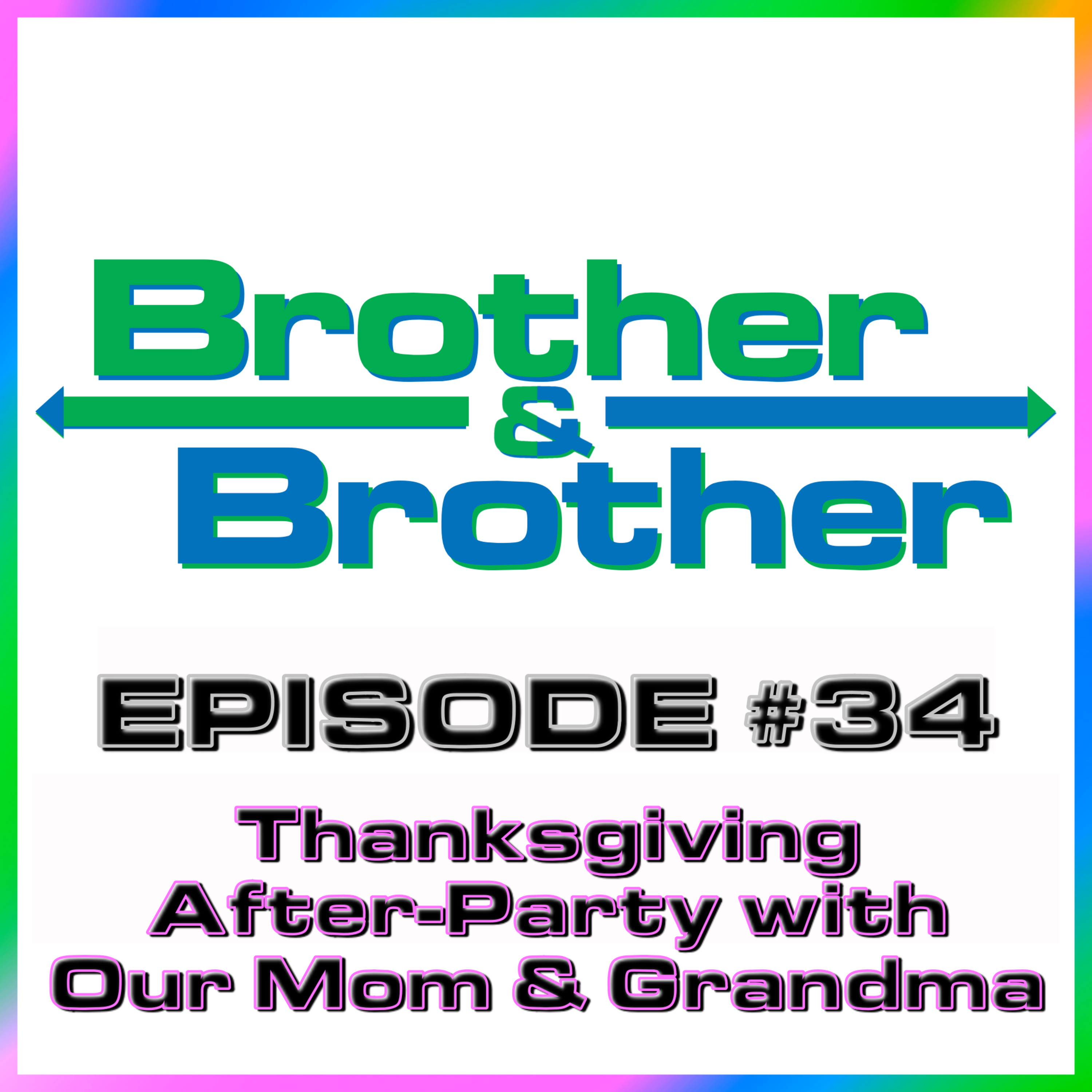 BrotherBrother Comedy Podcast