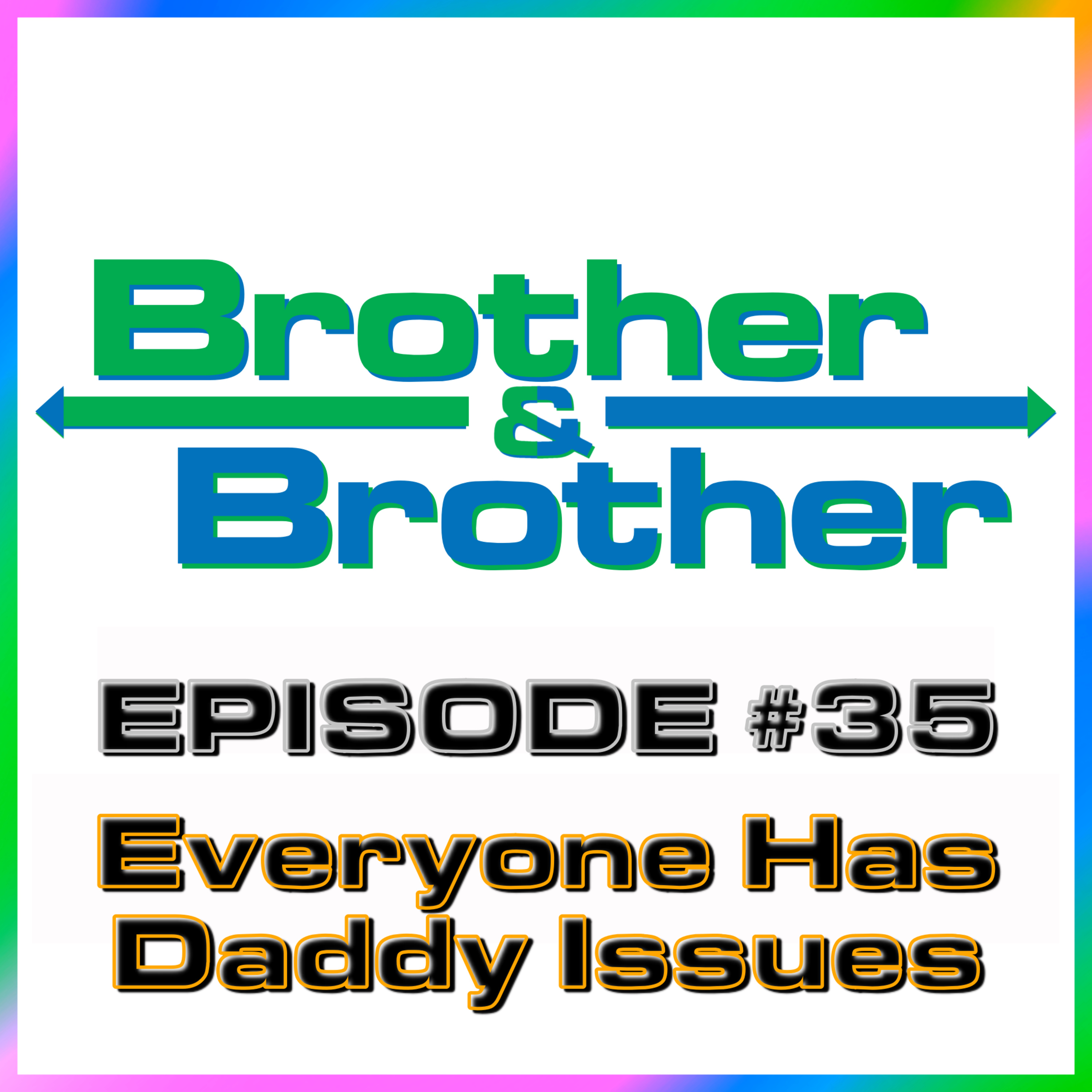 BrotherBrother Comedy Podcast
