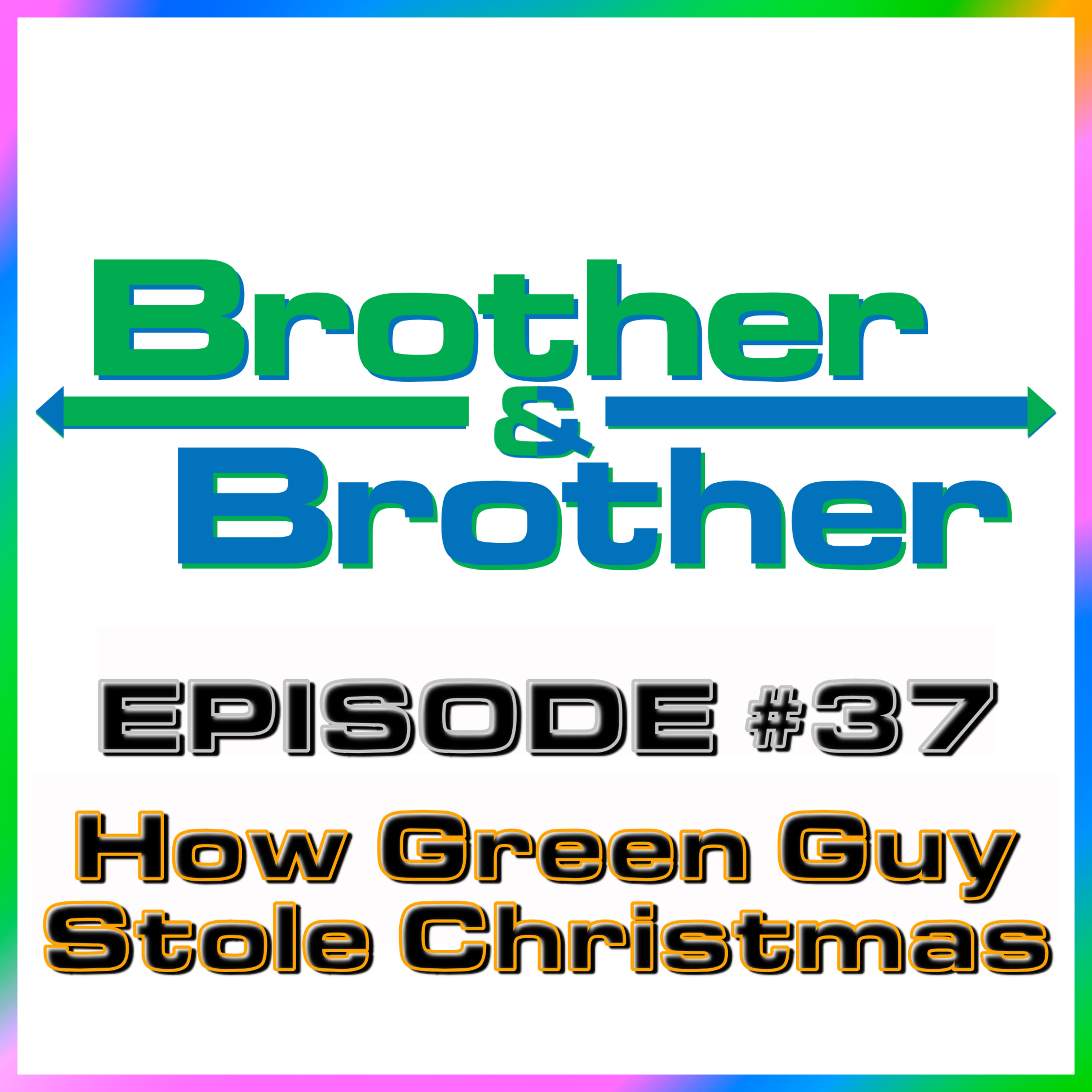 BrotherBrother Comedy Podcast