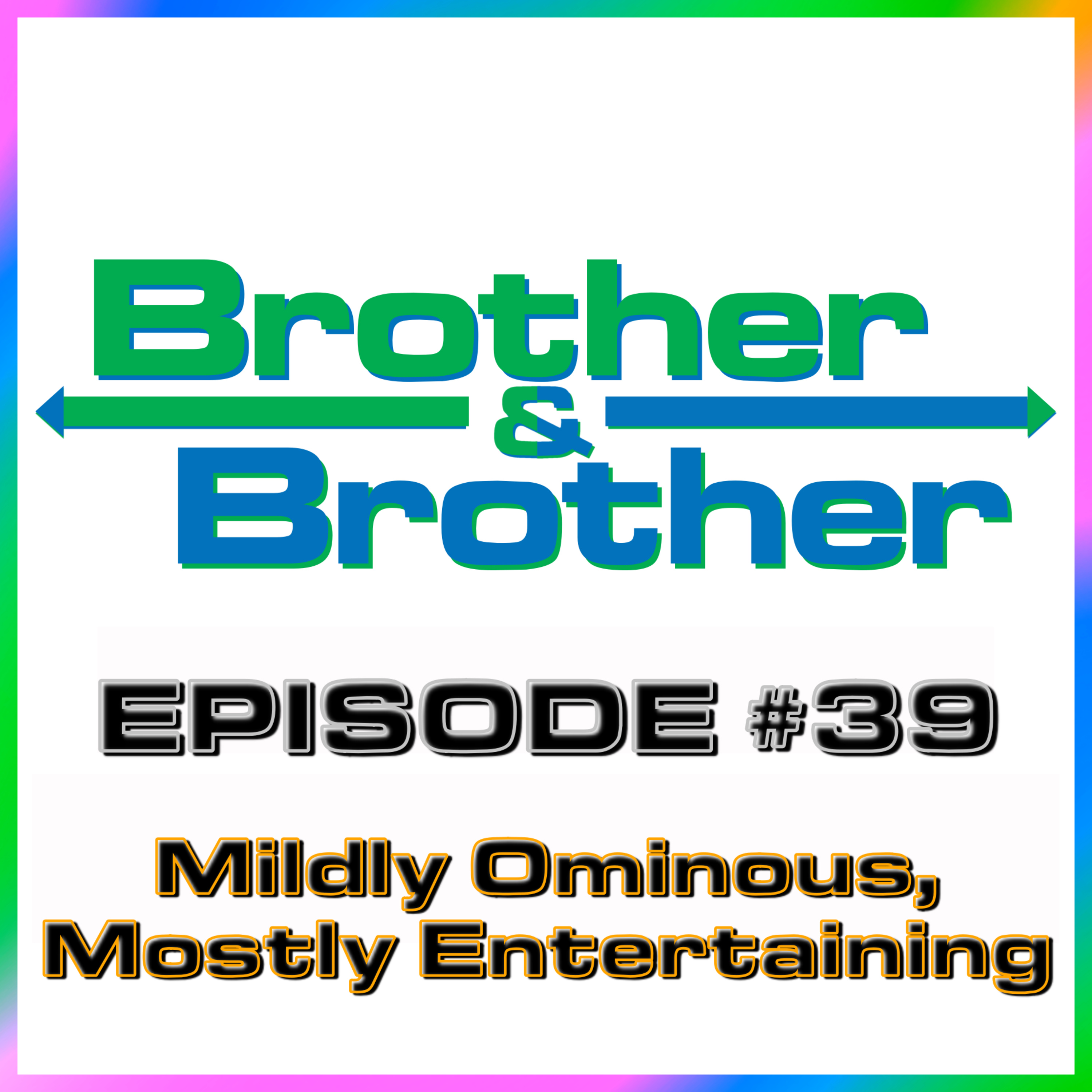 BrotherBrother Comedy Podcast