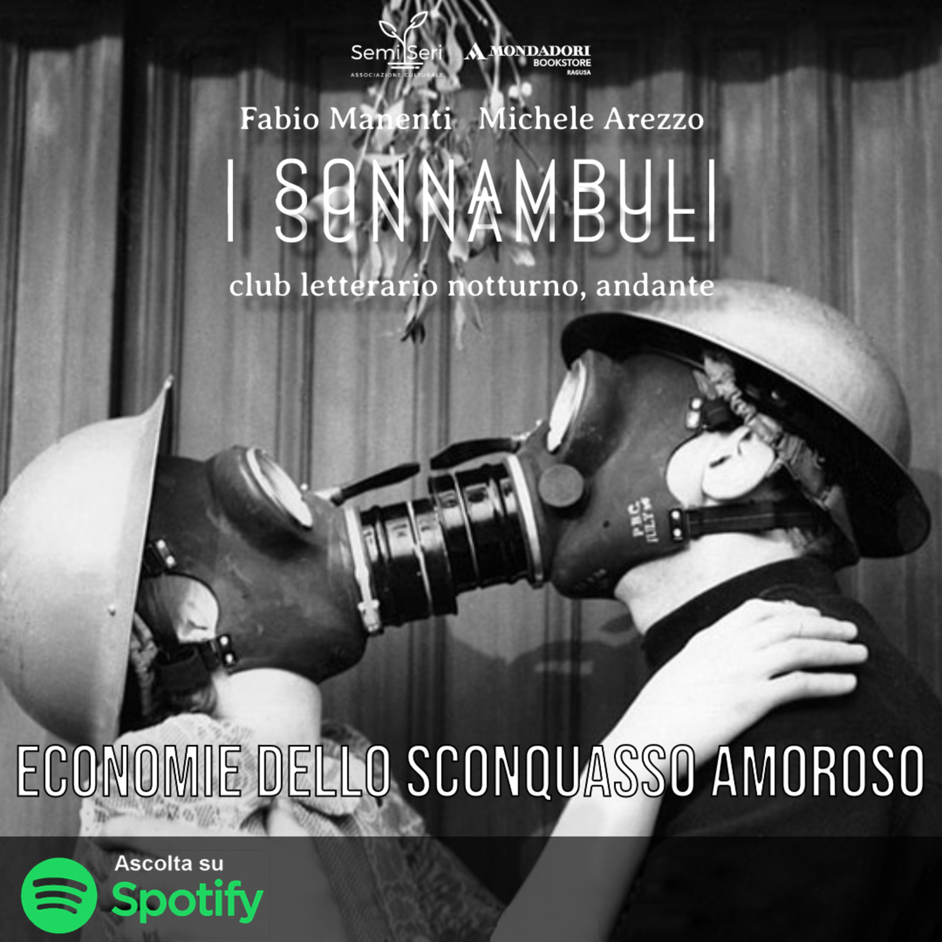 Economie dello sconquasso amoroso #4 | I' te vurria vasà episode artwork