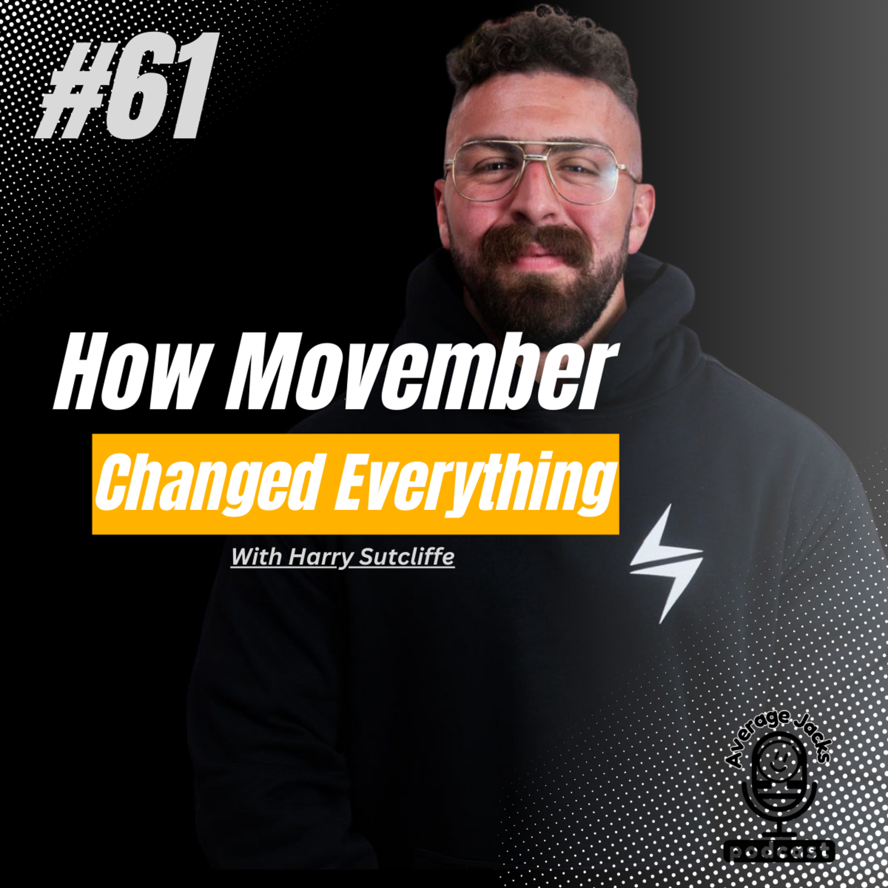 Movember, Mental Health & Resilience: Harry Sutcliffe’s Journey episode artwork