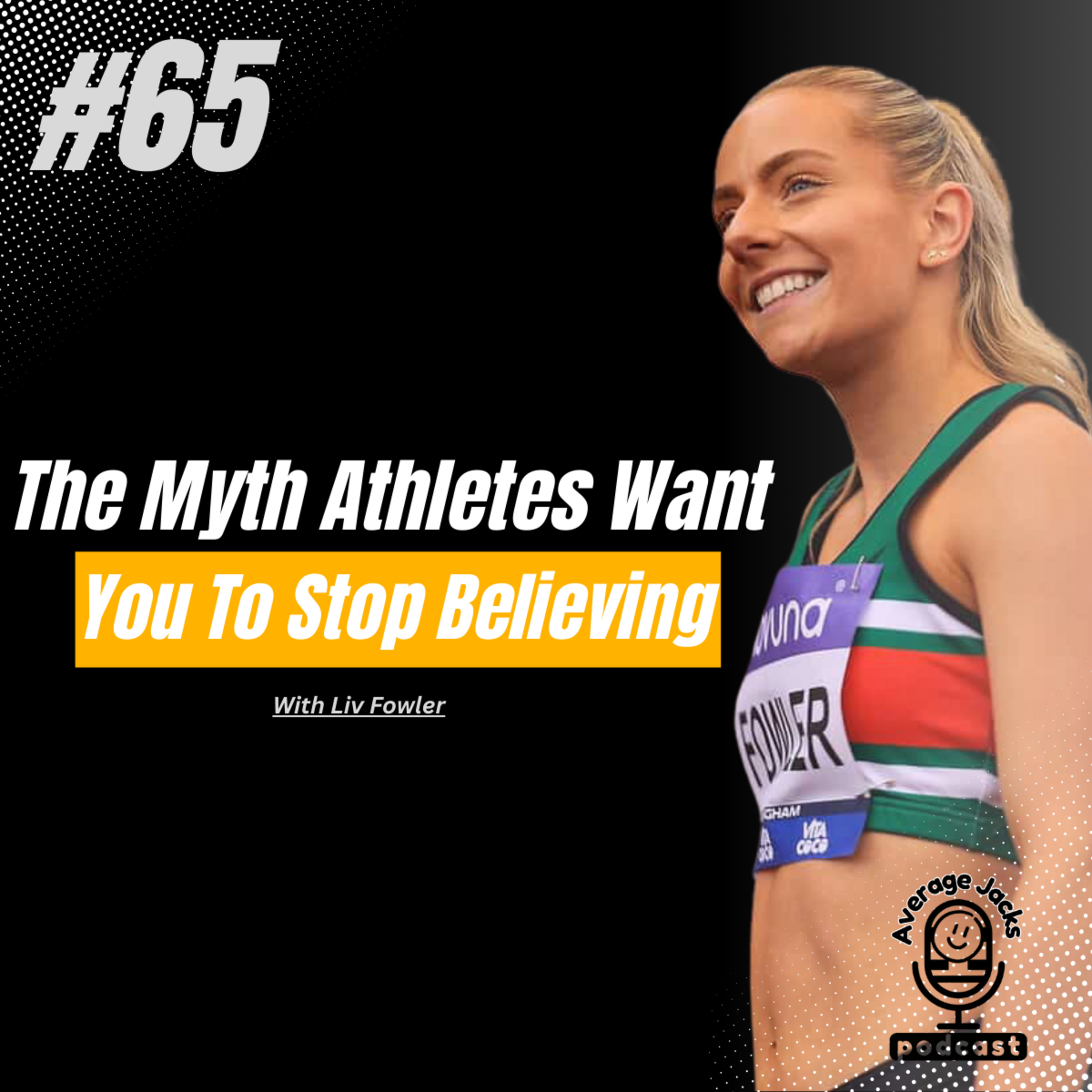 Inside the Mind of an Aspiring Olympic Sprinter W/Liv Fowler episode artwork