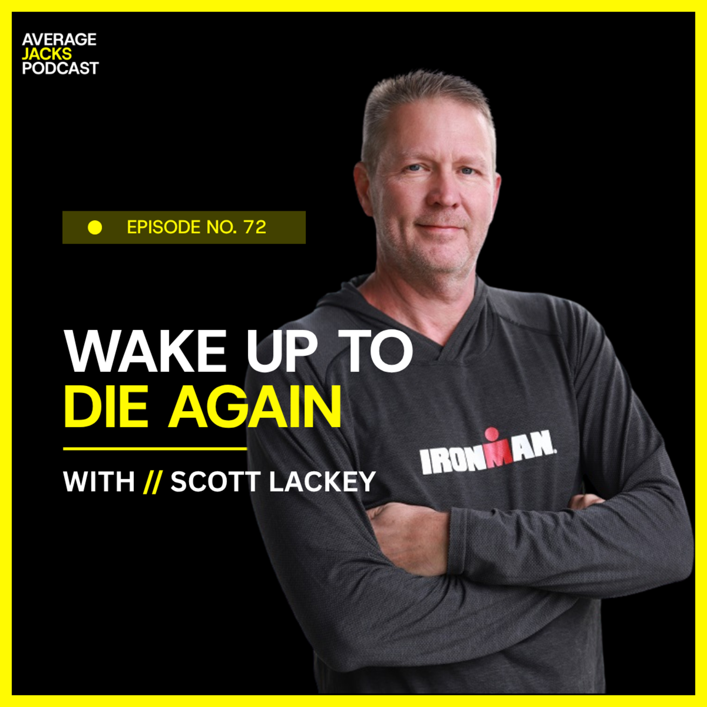 The Surprising Truth About Running From Yourself W/Scott Lackey episode artwork