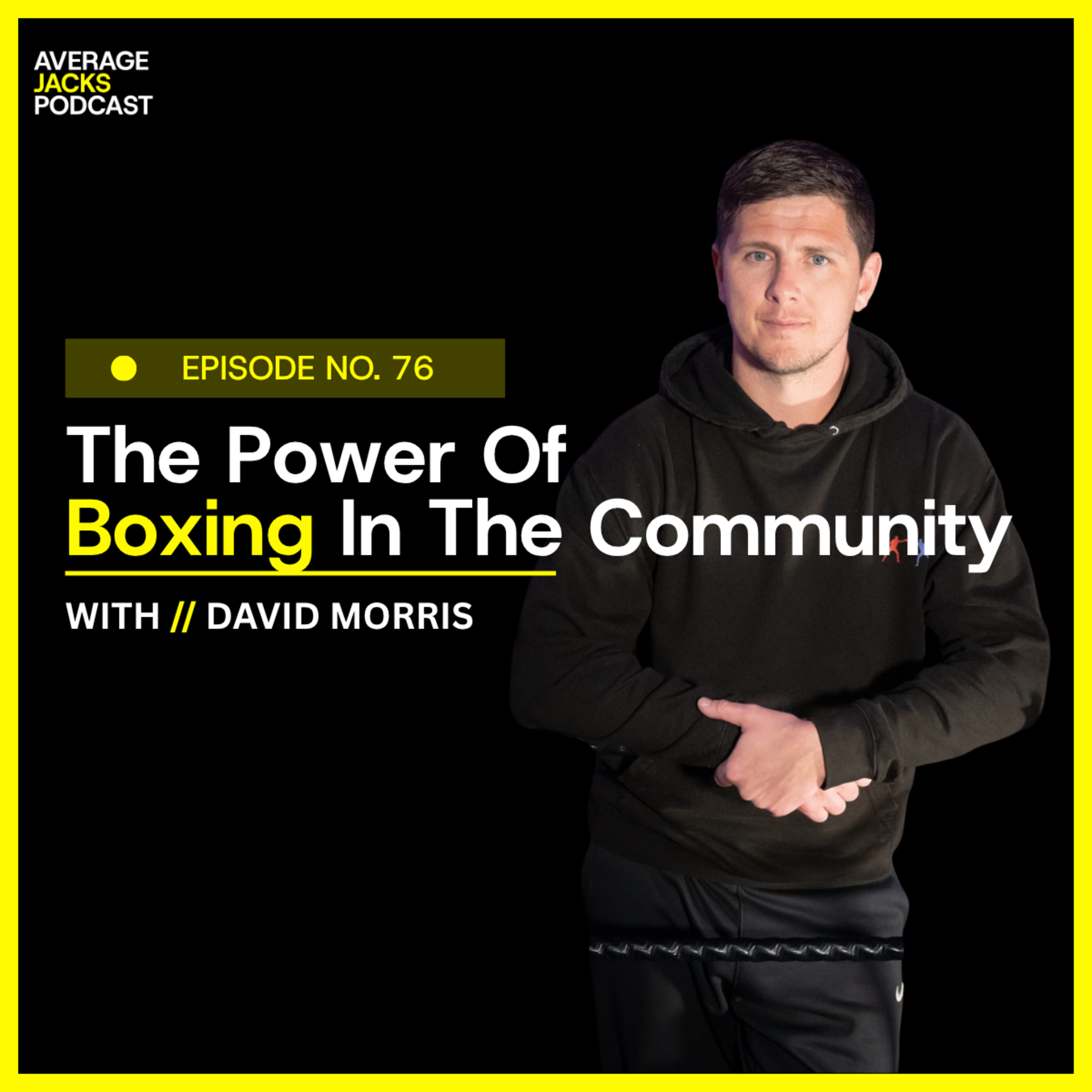 From Coach to CEO: Building Boxing for Better W/ Dave Morris episode artwork