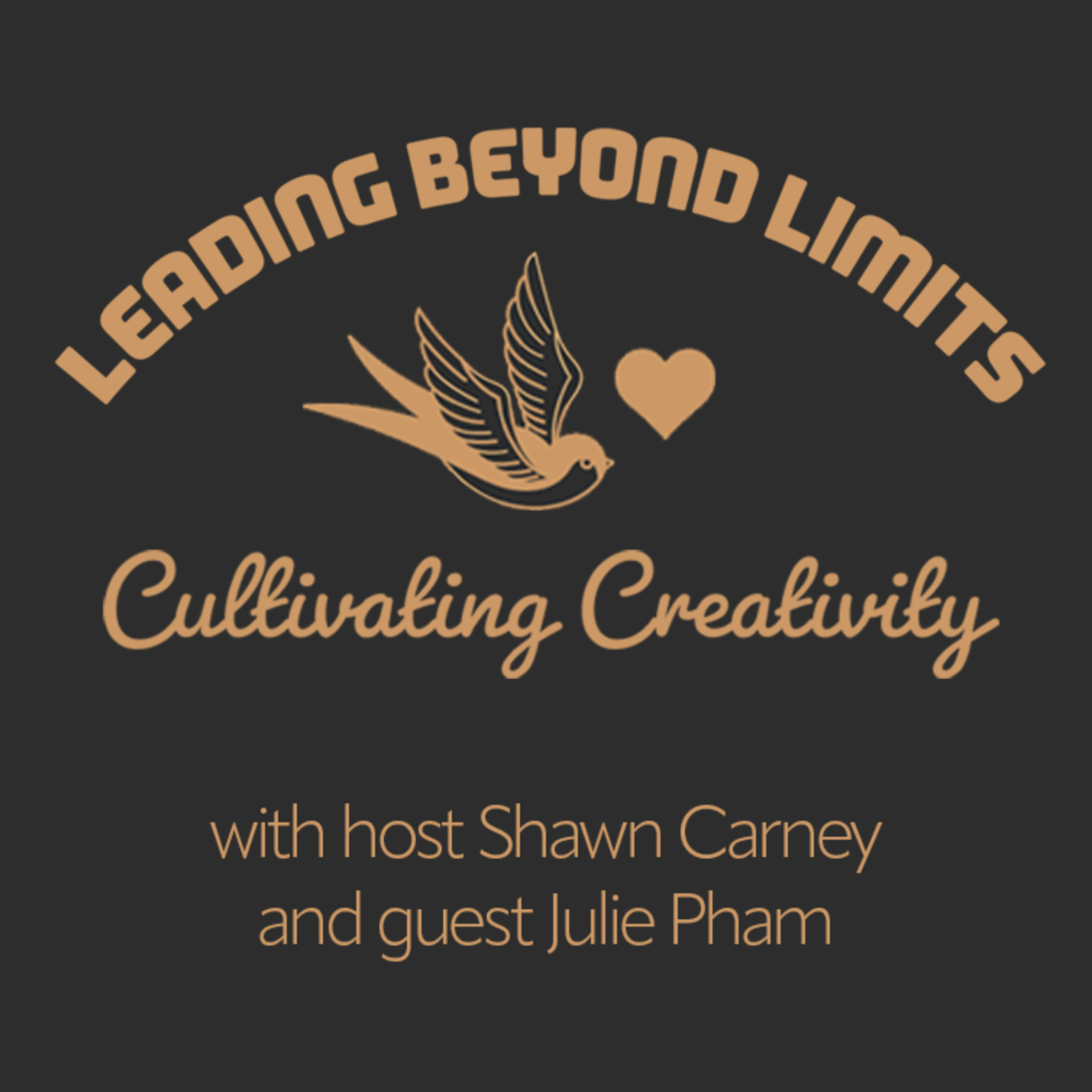 Leading Beyond Limits: Cultivating Creativity