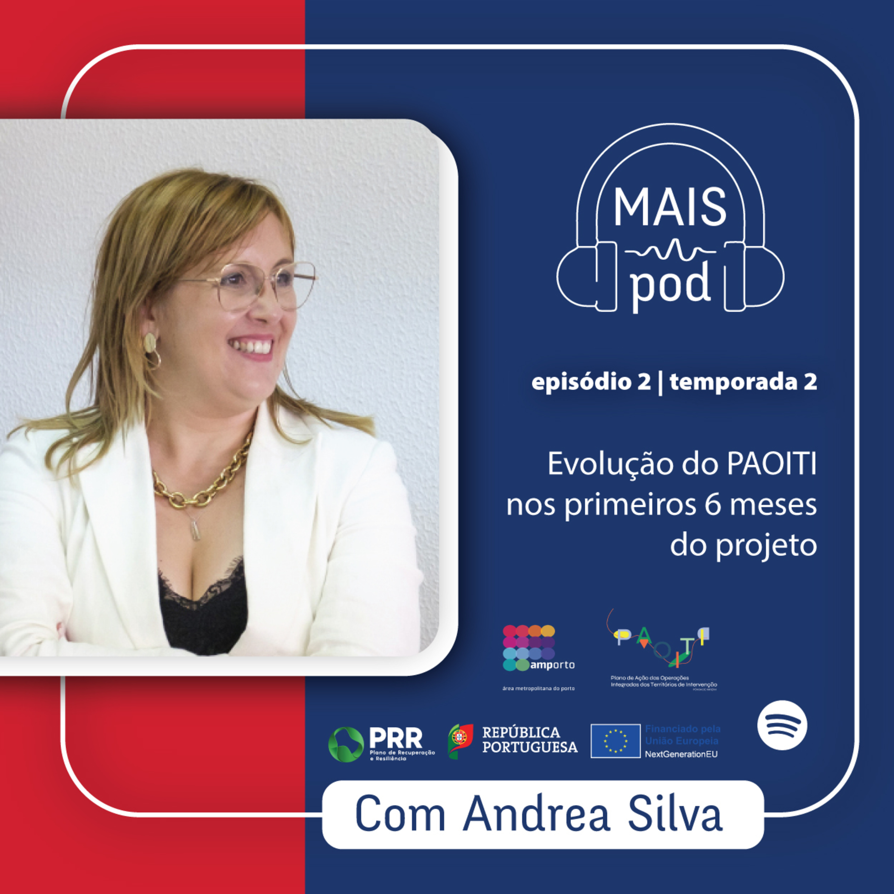 EP.2 | Evolução do PAOITI nos primeiros 6 meses do projeto, com Andrea Silva episode artwork