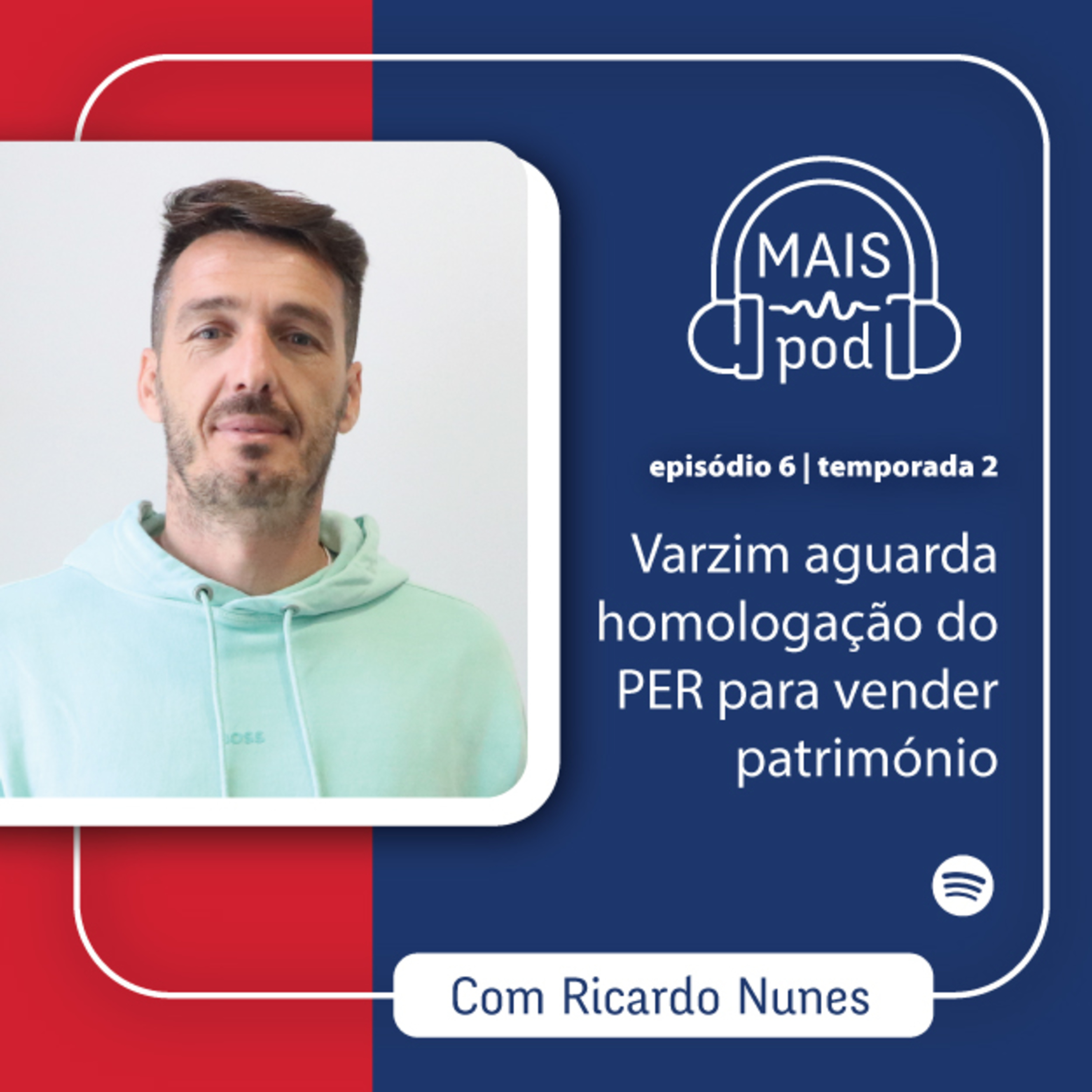 EP.6 | Varzim aguarda homologação do PER para vender património, com Ricardo Nunes episode artwork