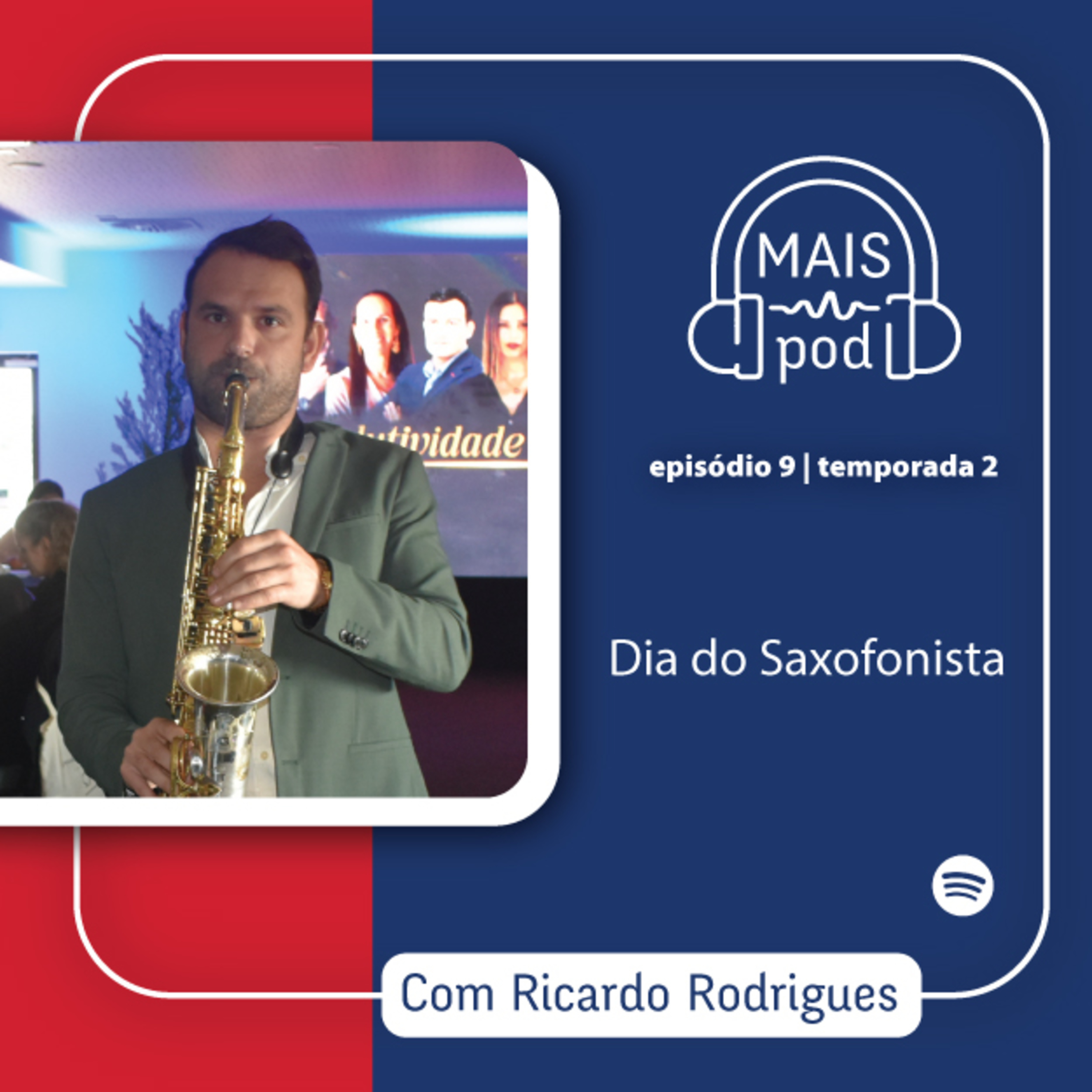 EP.9 | Dia do Saxofonista, com Ricardo Rodrigues episode artwork